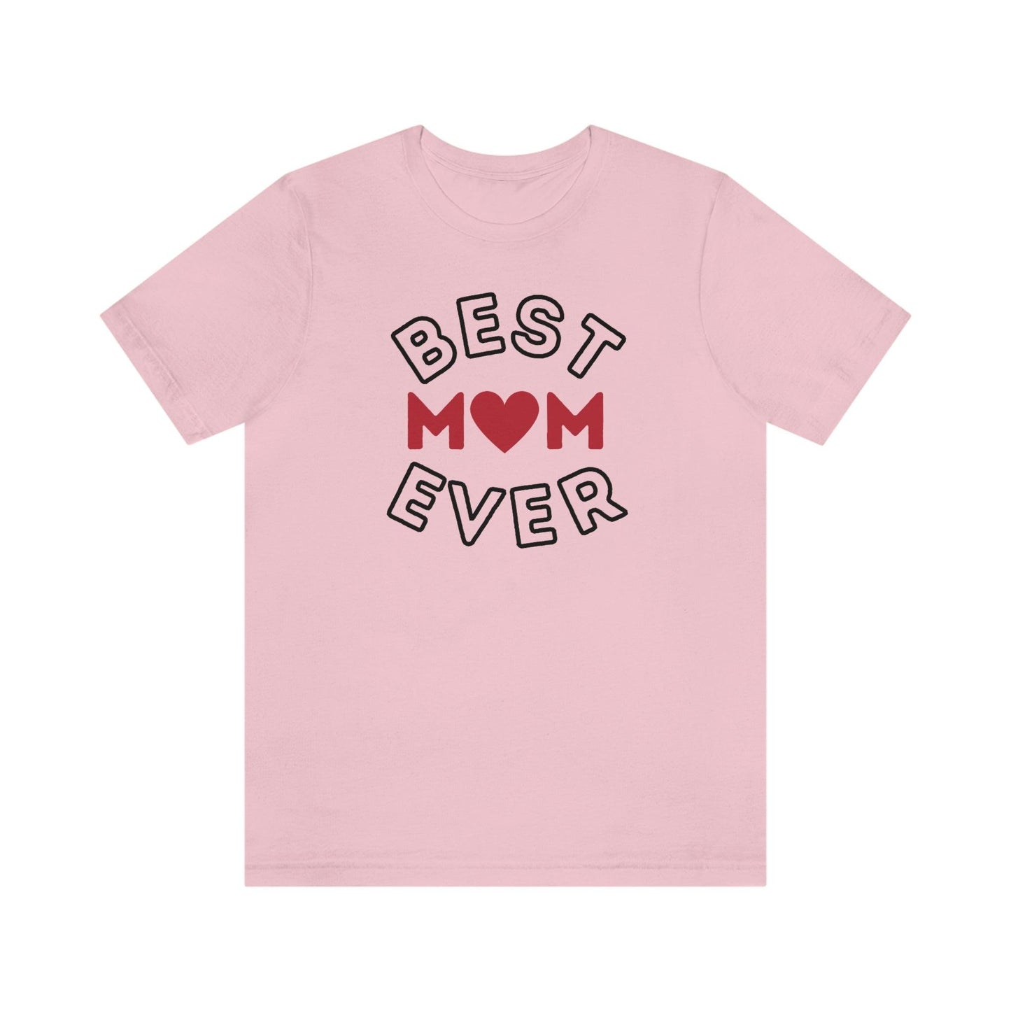 Best Mom Ever Shirt, Mothers day shirt, gift for mom, Mom birthday gift, Mothers day t shirts, Mothers shirts, Best mothers day gifta