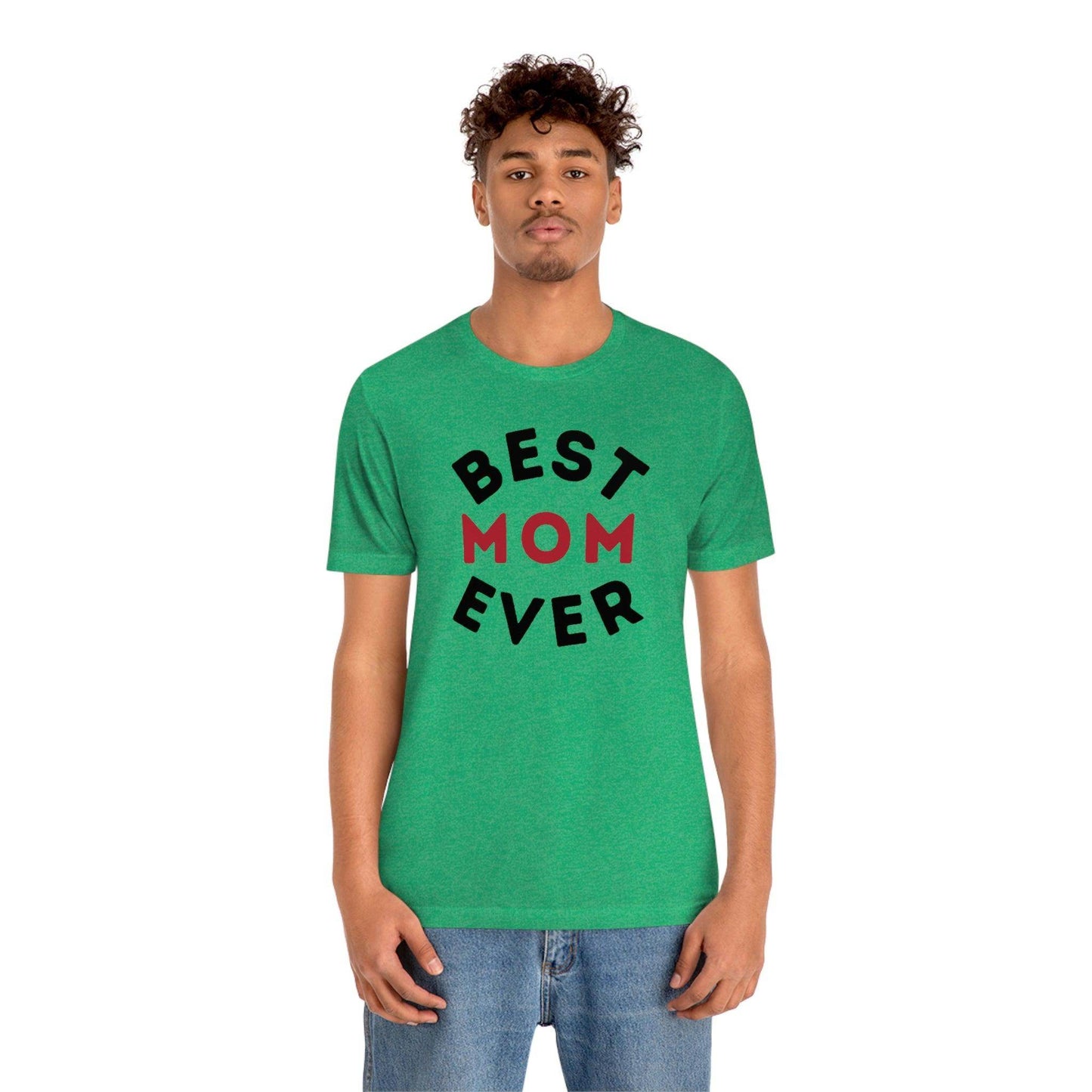 Best Mom Ever Shirt, Mothers day shirt, gift for mom, Mom birthday gift, Mothers day t shirts, Mothers shirts, Best mothers day gifta - Giftsmojo