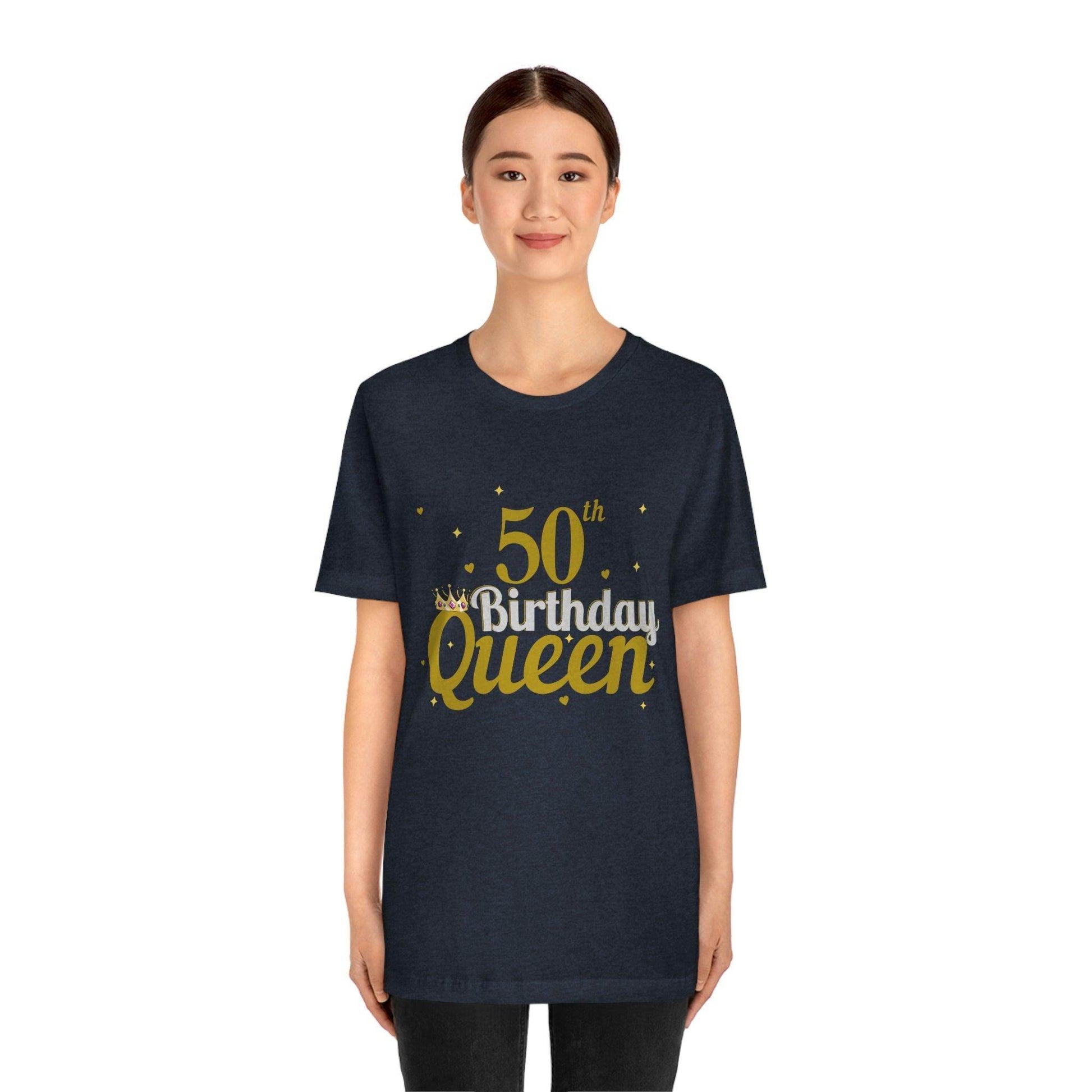 50th birthday queen shirt, birthday shirt, gift for her - Giftsmojo