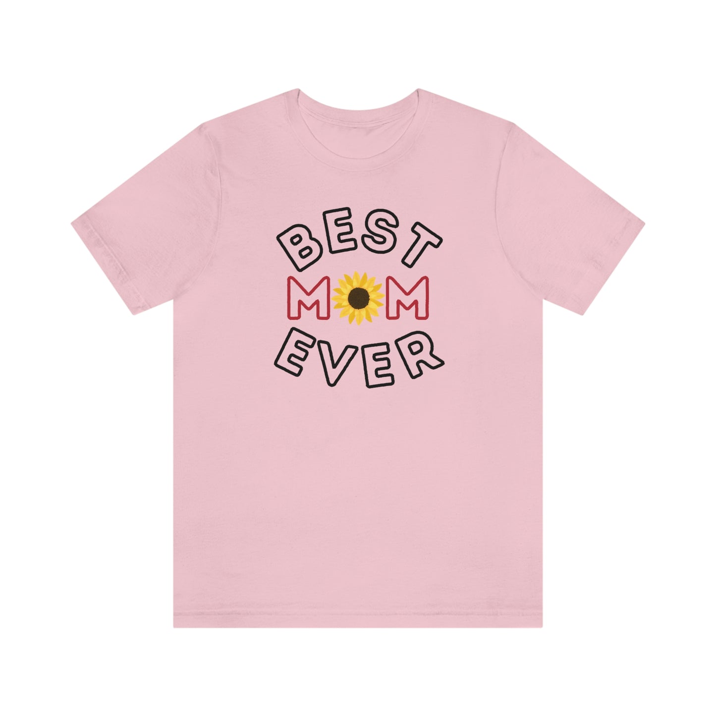 Best Mom Ever Shirt, Mothers day shirt, gift for mom, Mom birthday gift, Mothers day t shirts, Mothers shirts, Best mothers day gifta