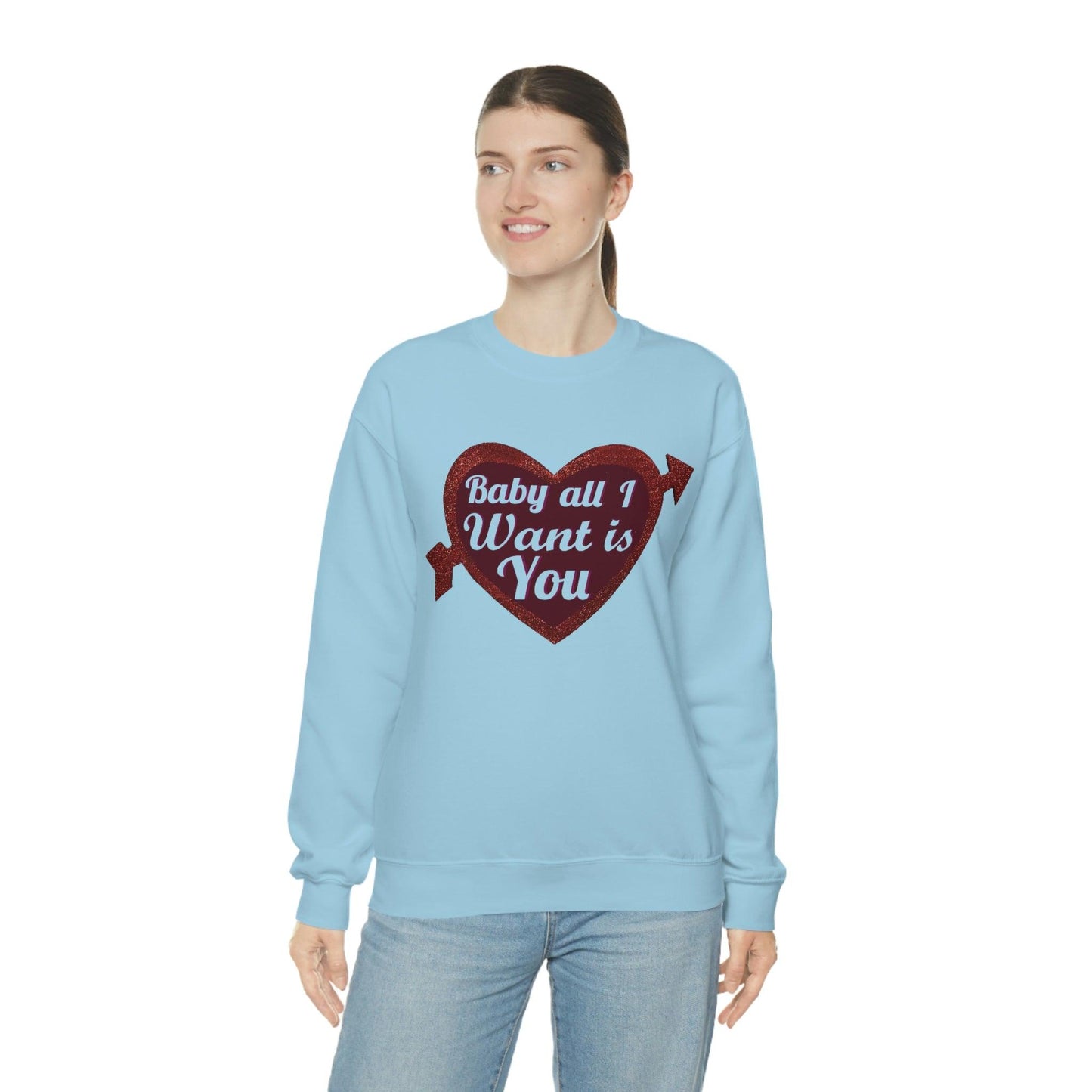 Baby all I want is You Sweatshirt - Giftsmojo