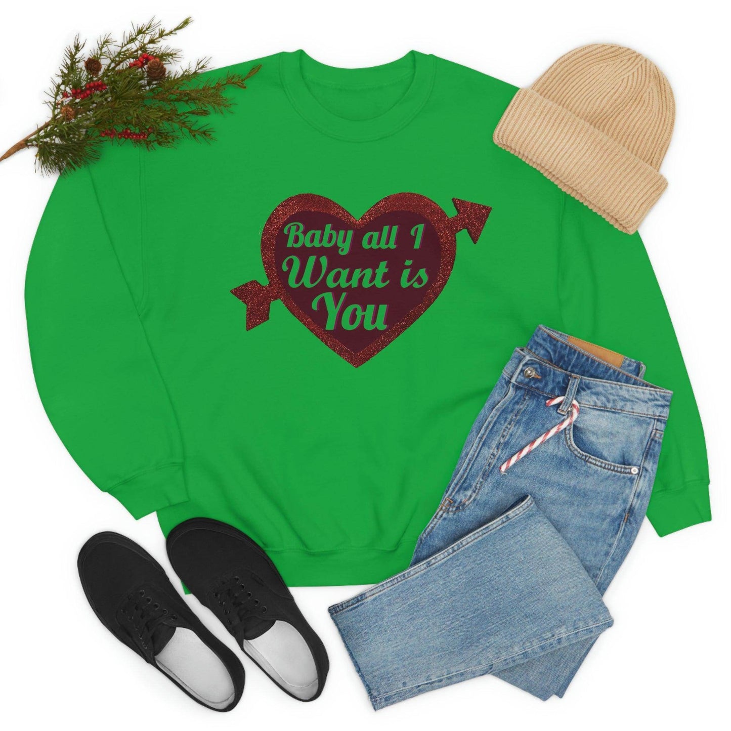Baby all I want is You Sweatshirt - Giftsmojo