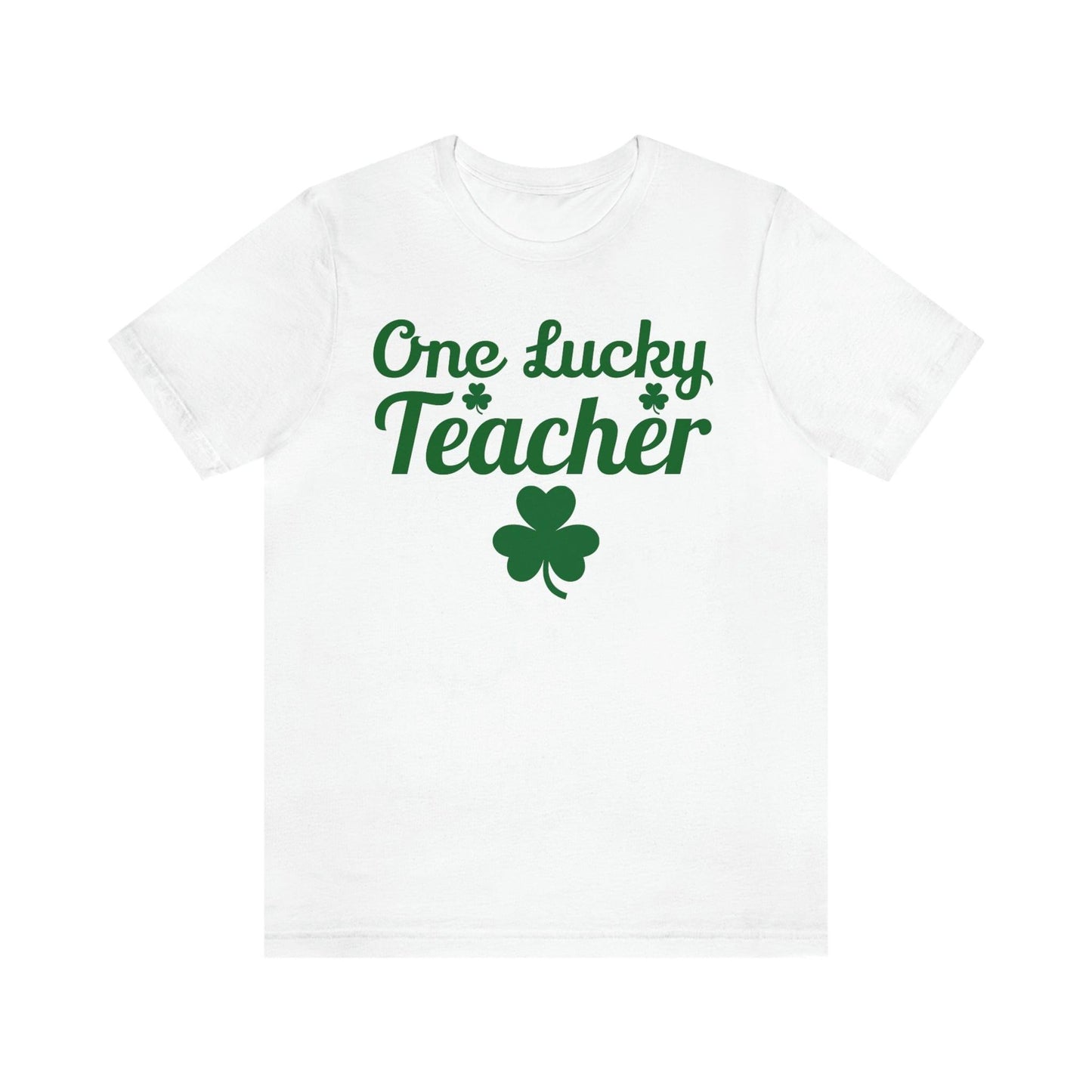 One Lucky Teacher Shirt feeling Lucky St Patrick's Day shirt - Funny St Paddy's day Funny Shirt
