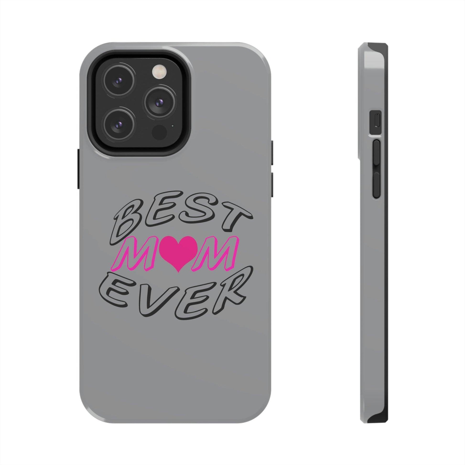 Best Mom Ever phone case, Tough Phone Cases, Mom Phone Case fit for iPhone 14 Pro, 13, 12, 11 Pro Max, Xr, Xs, 8+, 7, And Samsung S6 - Giftsmojo