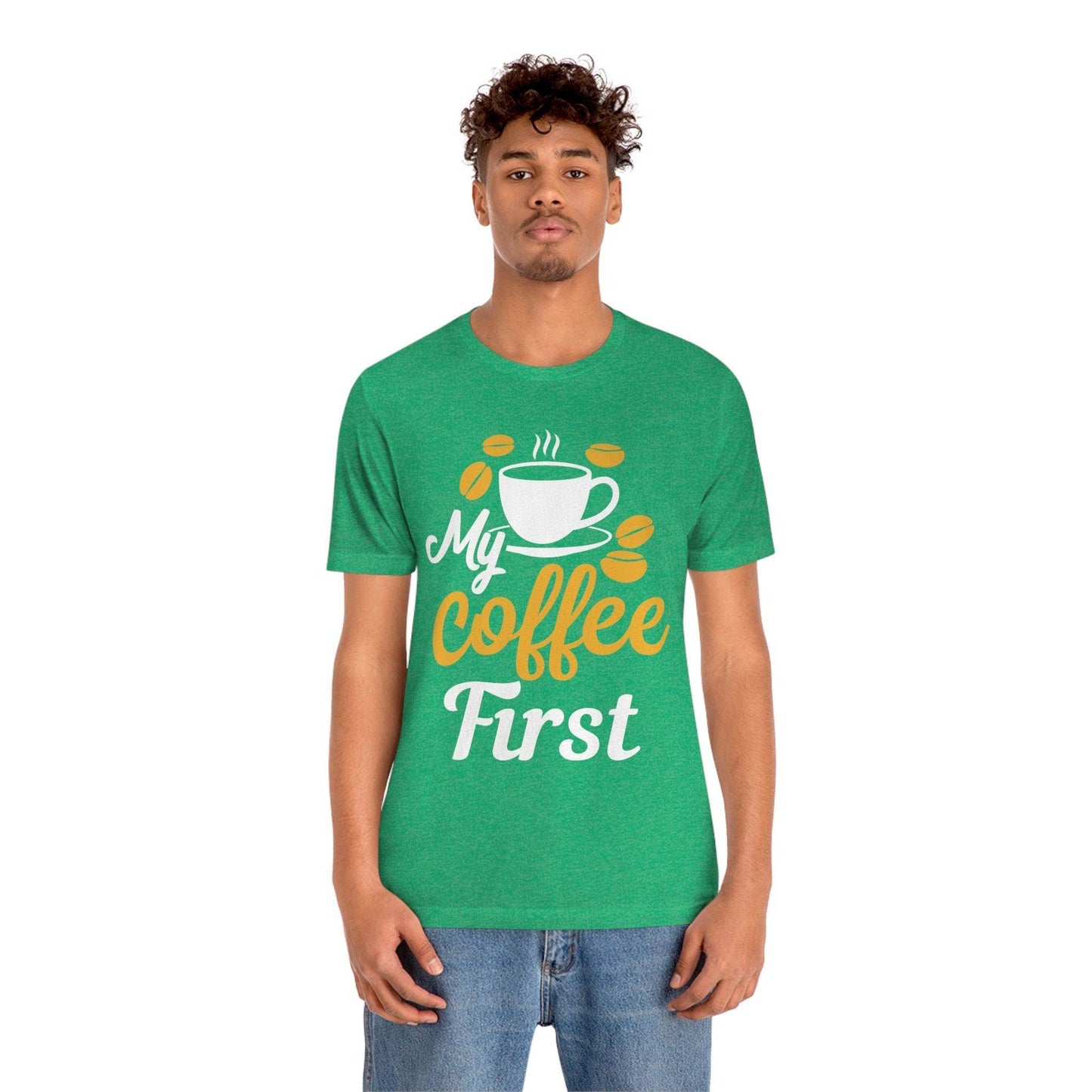 My coffee first Tee - Giftsmojo