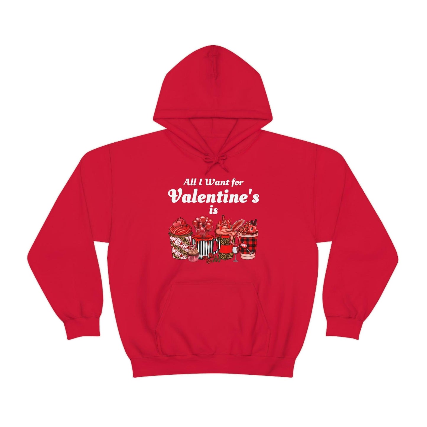 All I want for Valentine's is Coffee Hooded Sweatshirt