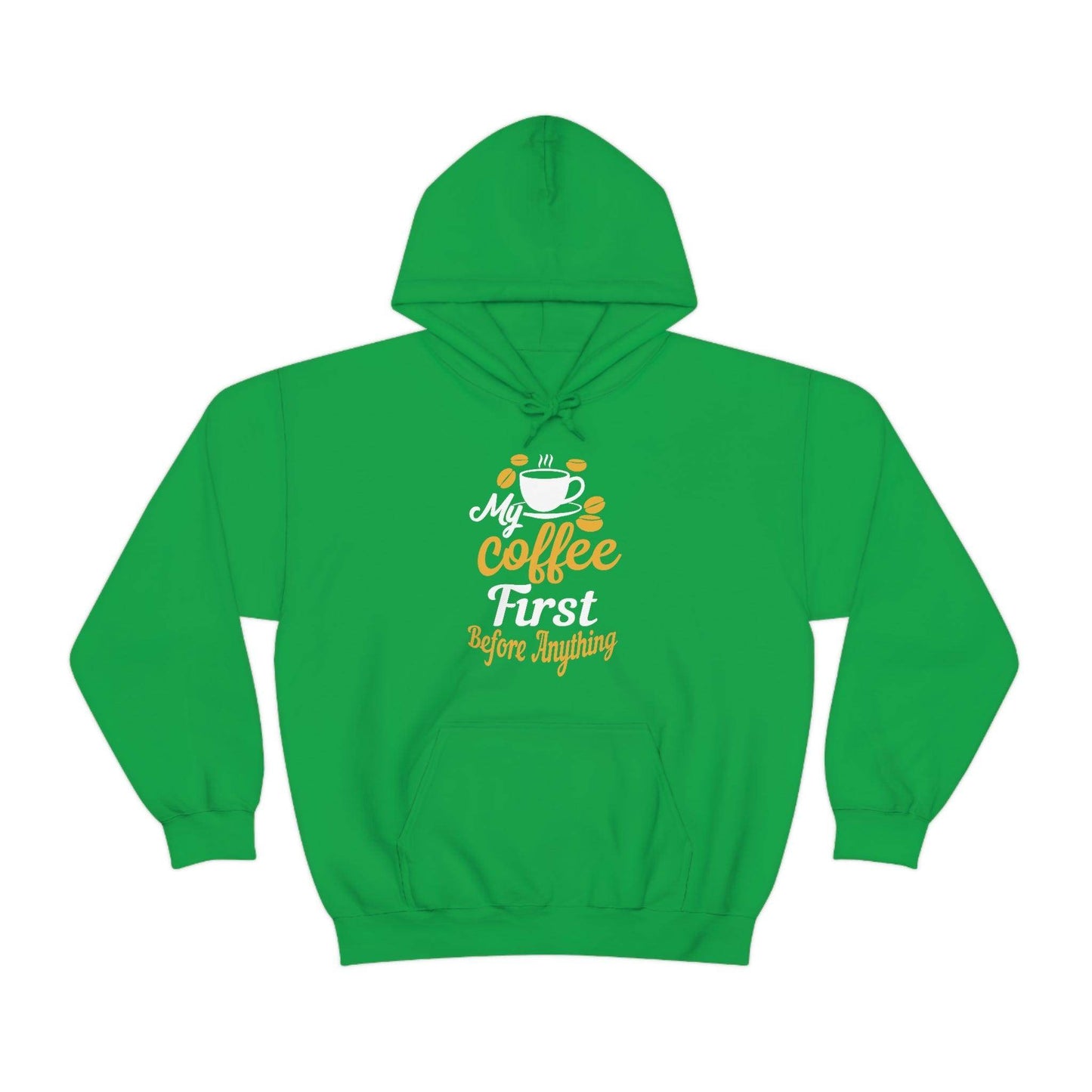 My coffee first before anything Hoodie - Giftsmojo