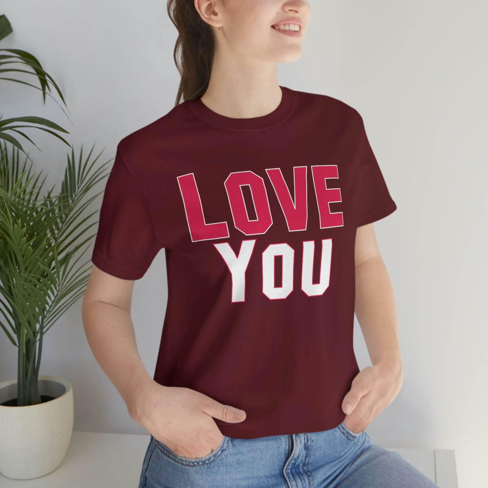 Love you T-shirt - Giftsmojo