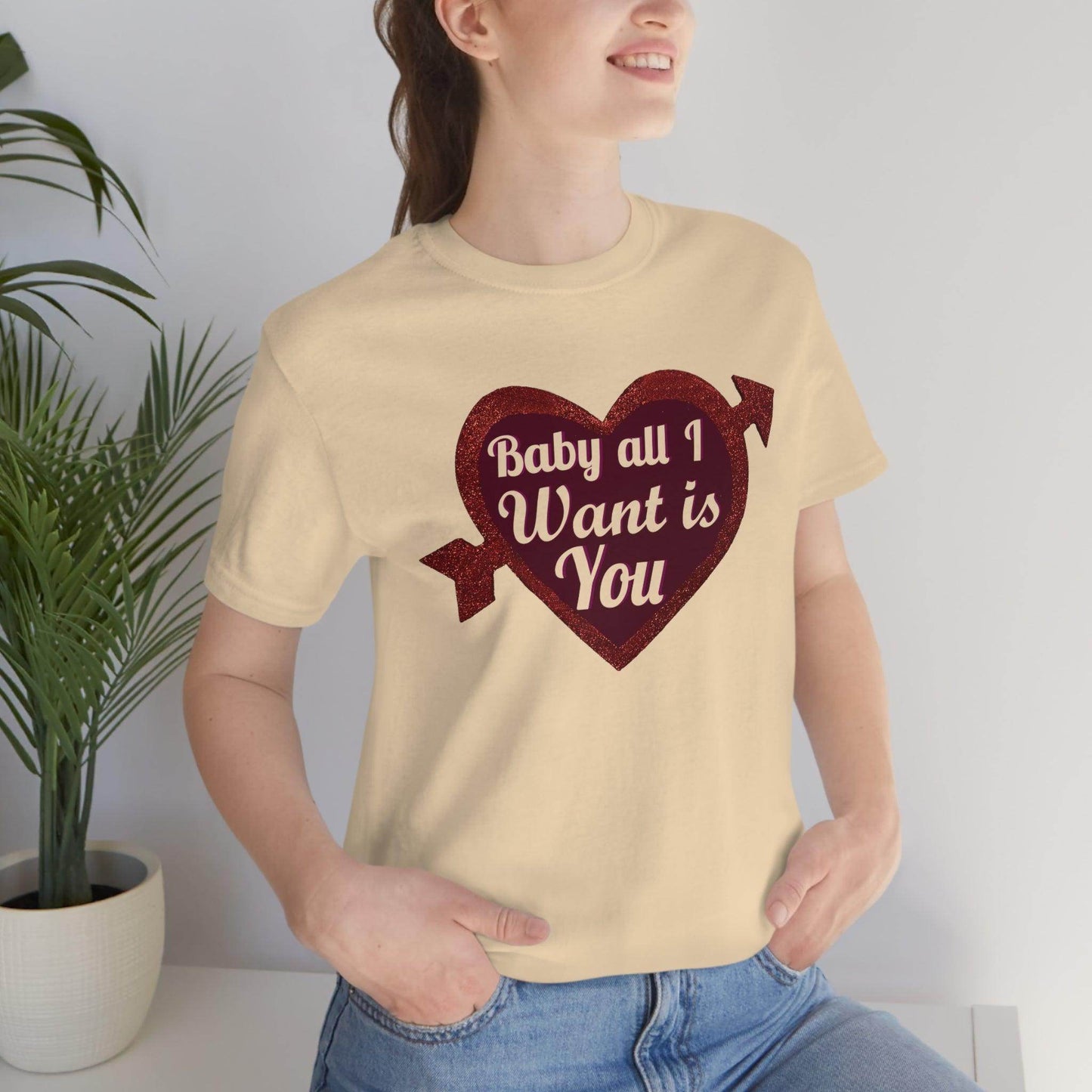 Baby all I want is You Tee - Giftsmojo