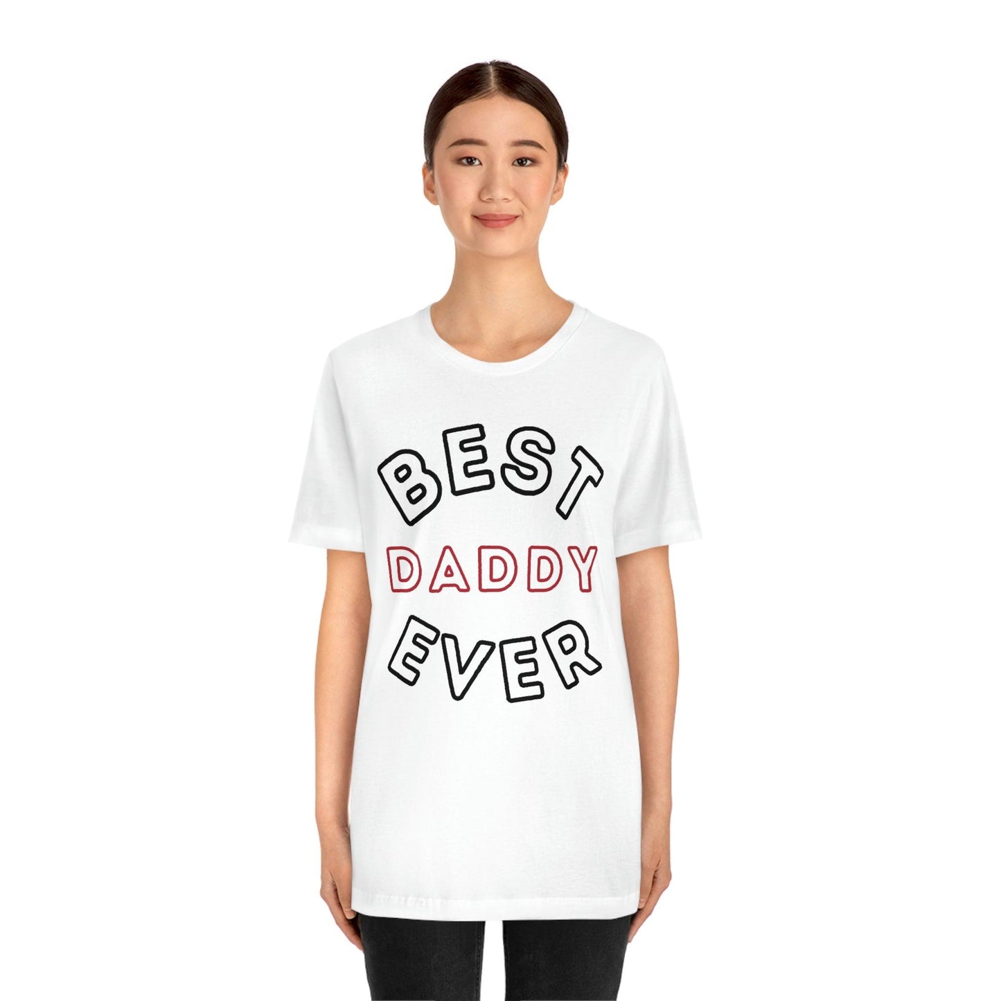 Dad Gift - Best Dad Gift - Best Daddy Ever Shirt -Dad Shirt - Funny Fathers Gift - Husband Gift - Funny Dad Tshirt - Dad Birthday Gift - Giftsmojo