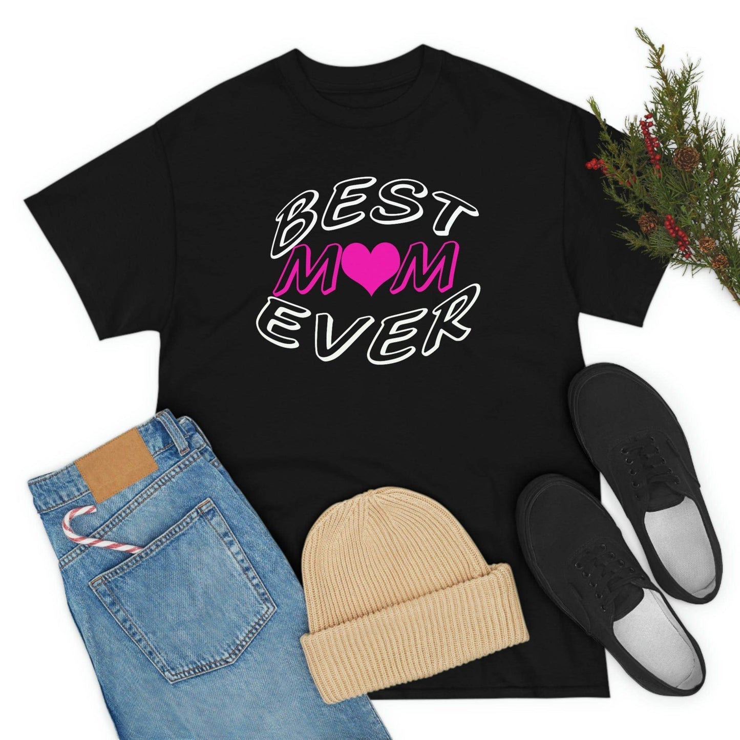 Best Mom Ever Tee - Giftsmojo