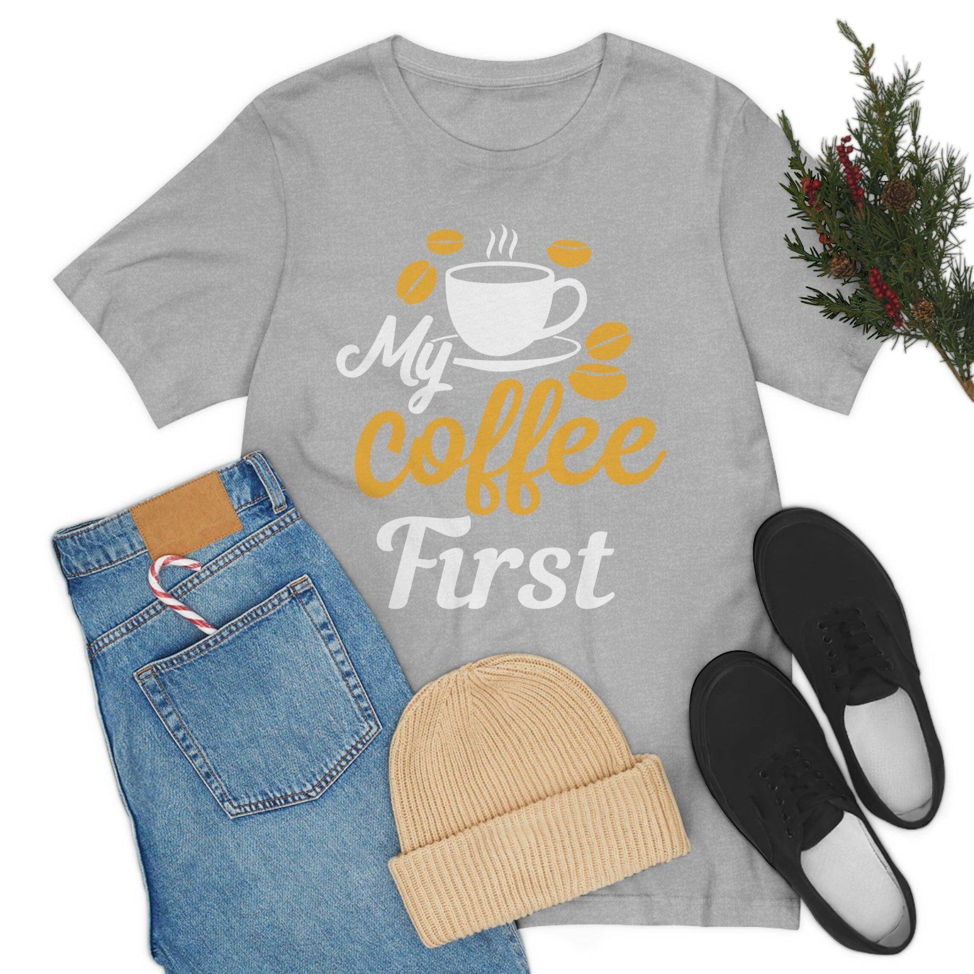 My coffee first Tee - Giftsmojo