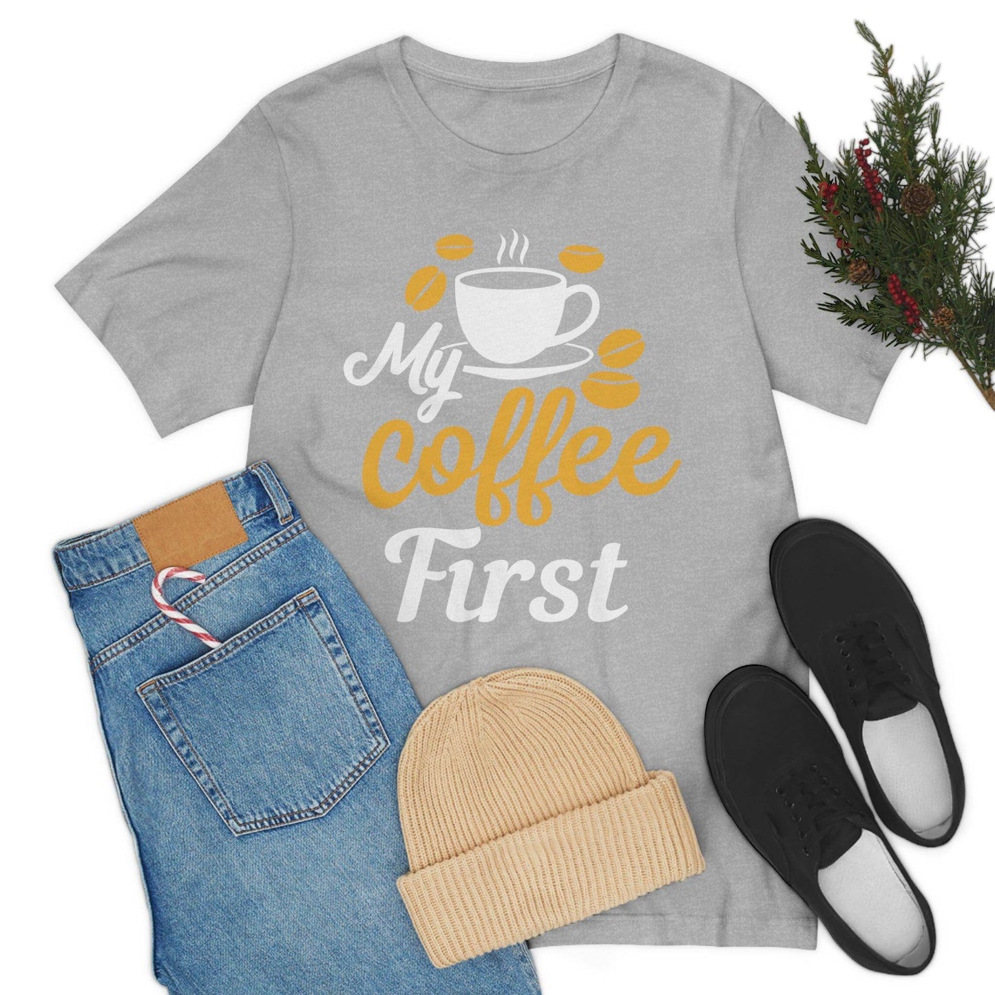 My coffee first Tee - Giftsmojo
