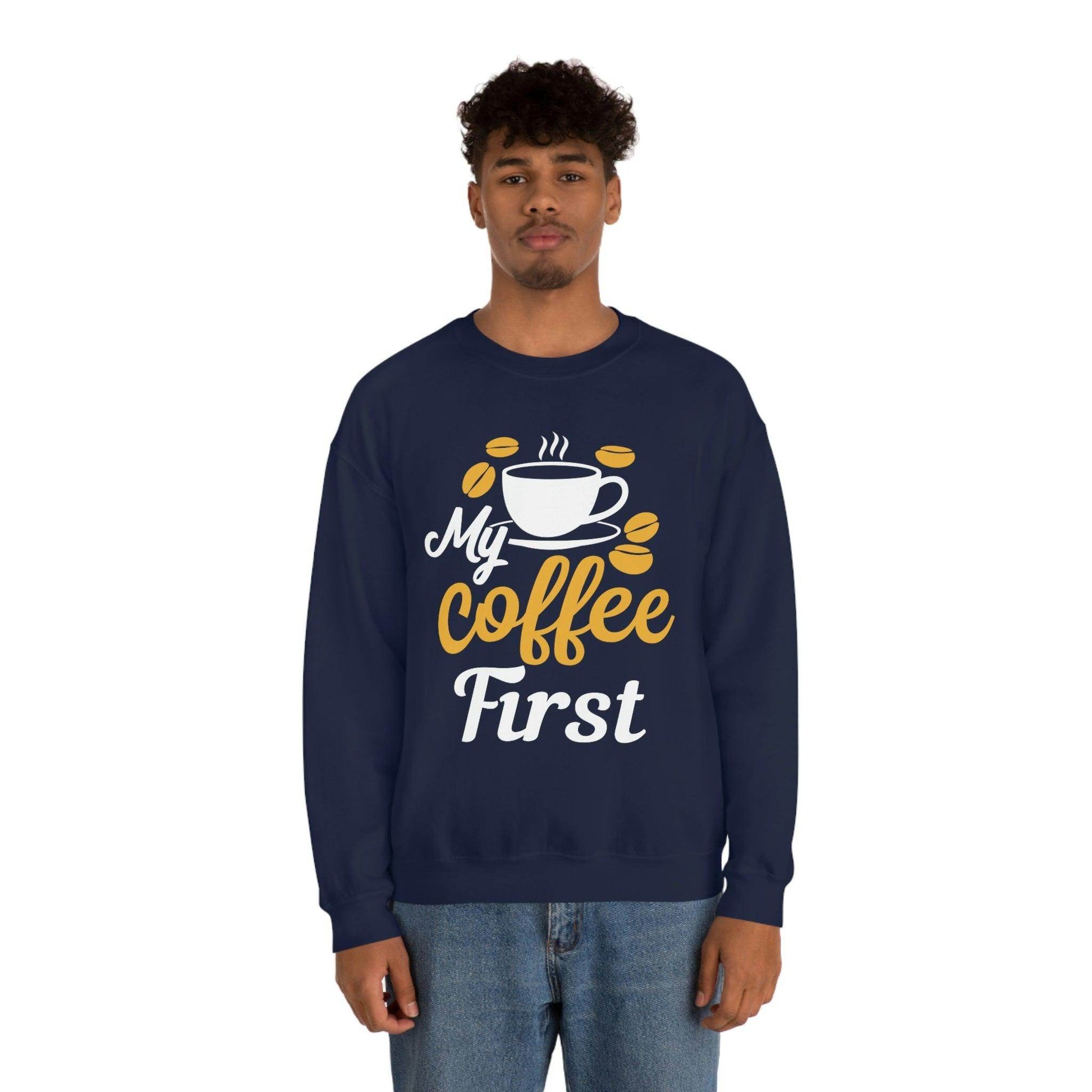 My Coffee First Sweatshirt - Giftsmojo
