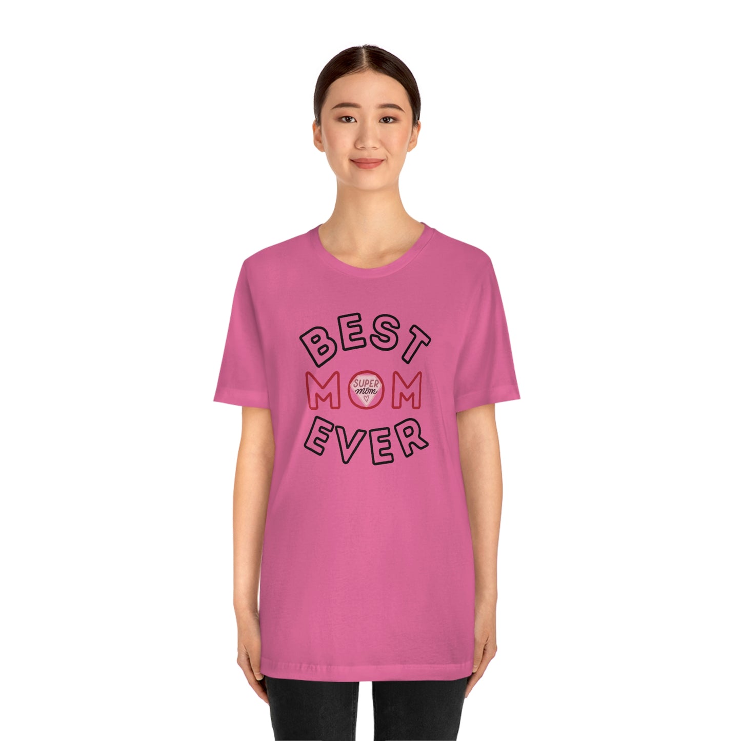 Best Mom Ever Shirt, Mothers day shirt, gift for mom, Mom birthday gift, Mothers day t shirts, Mothers shirts, Best mothers day gifta