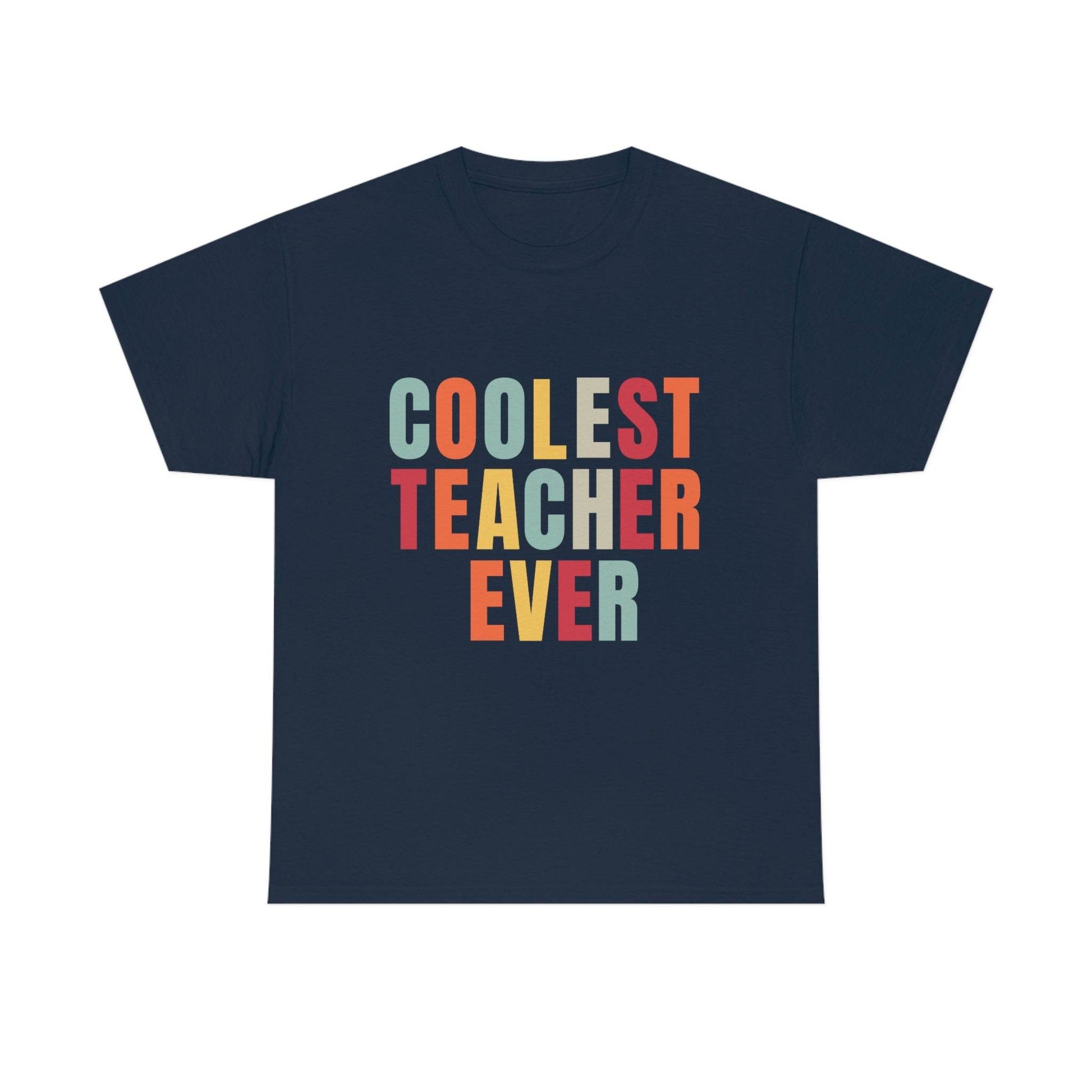 Coolest Teacher Ever Shirt - Giftsmojo
