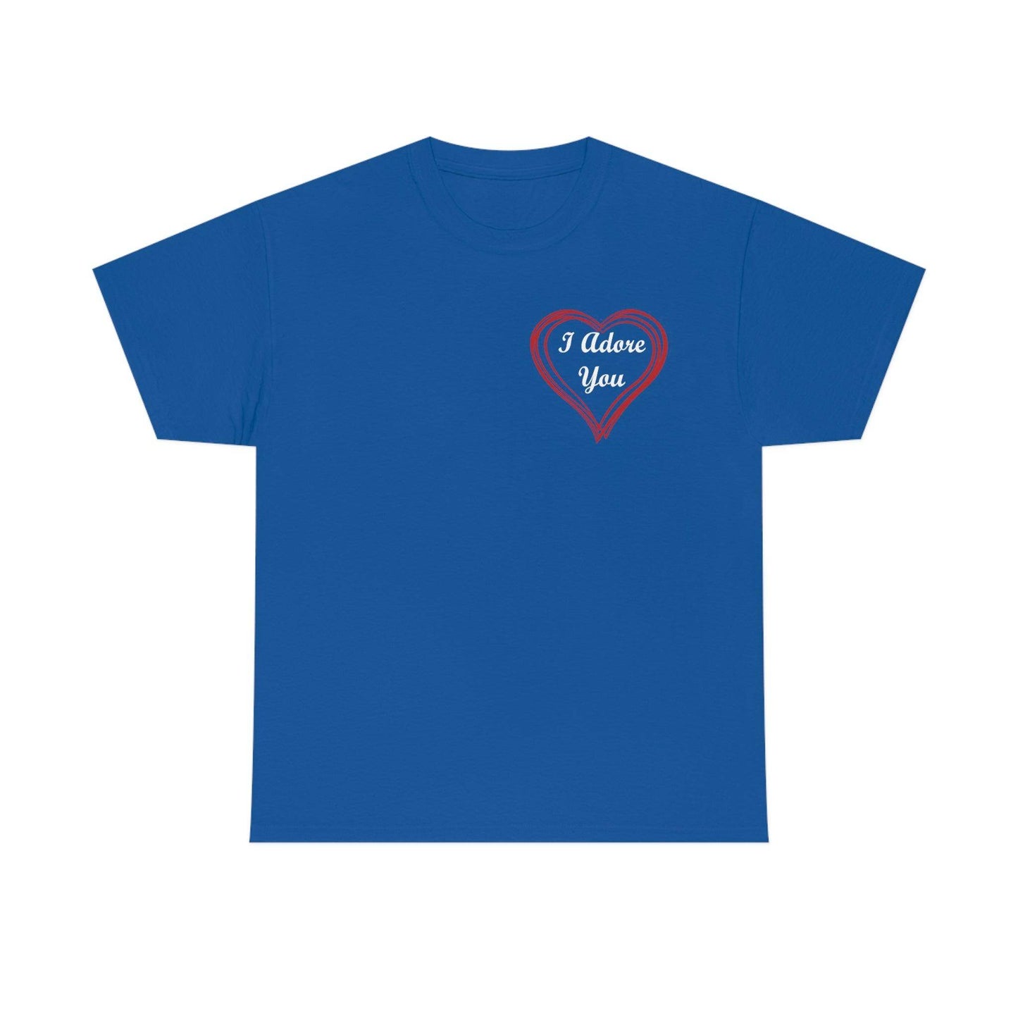 I Adore You T-shirt - Giftsmojo