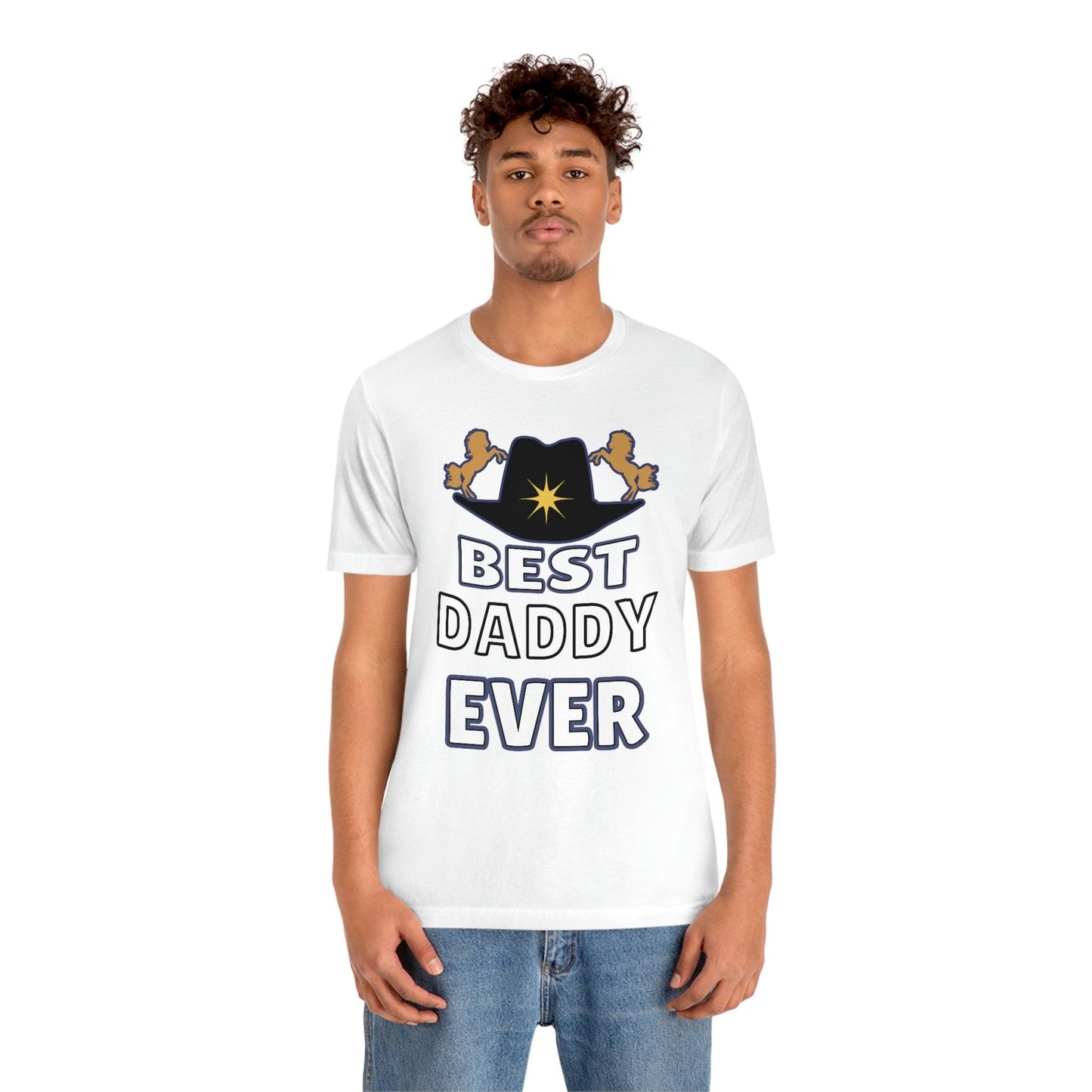 Best Daddy Ever Shirt - Gift for dad