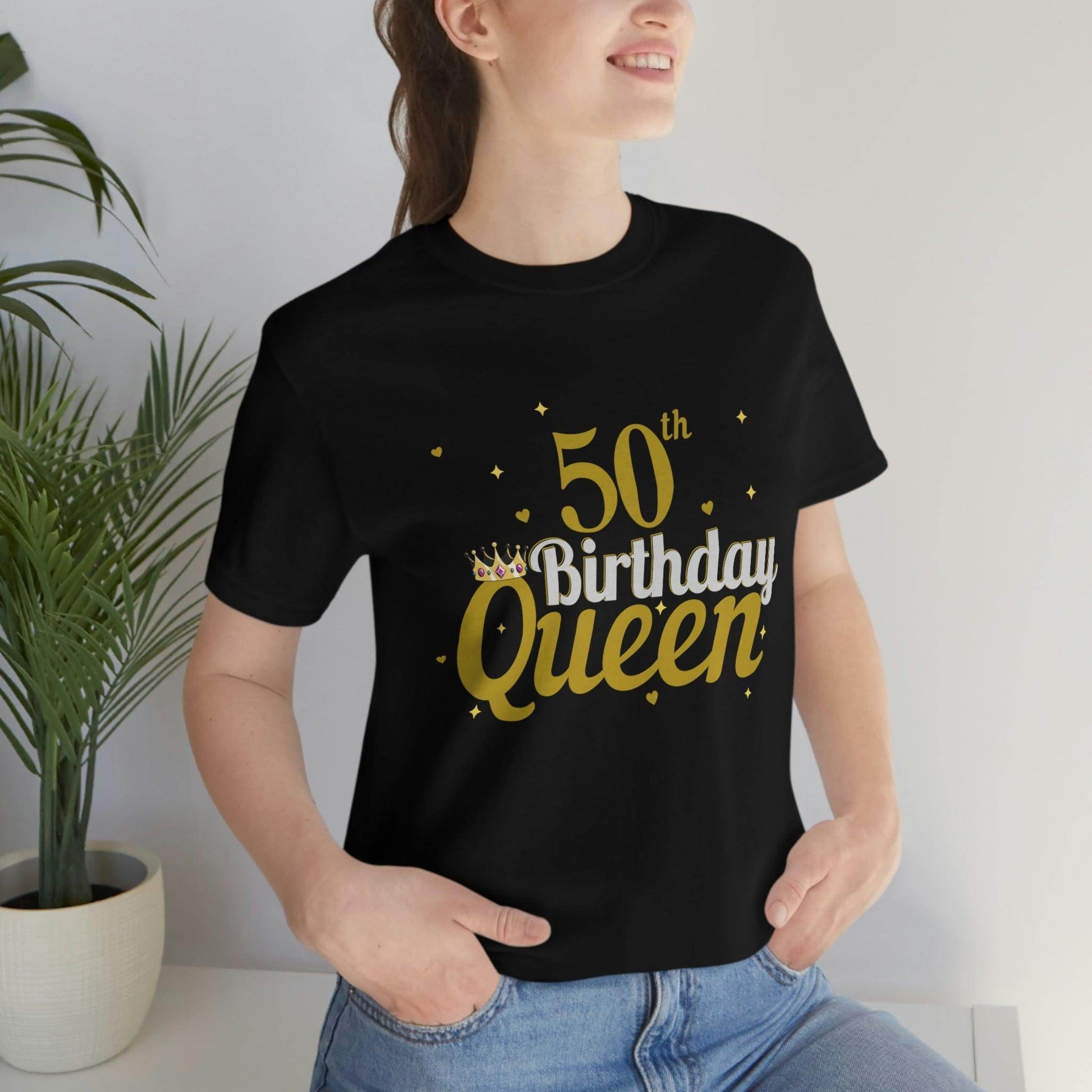 50th birthday queen shirt, birthday shirt, gift for her - Giftsmojo
