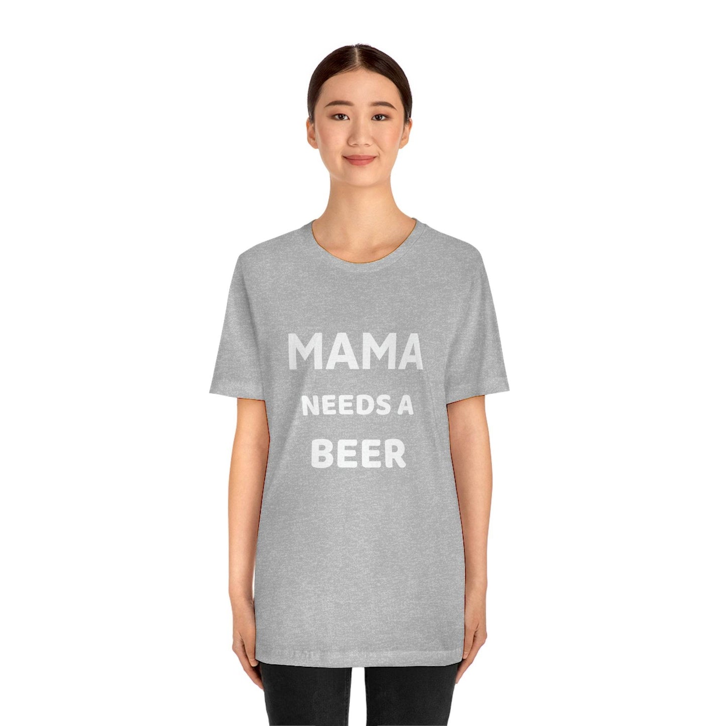 Mama needs a beer - gift for beer lover - Funny beer shirt - Funny shirt - Giftsmojo