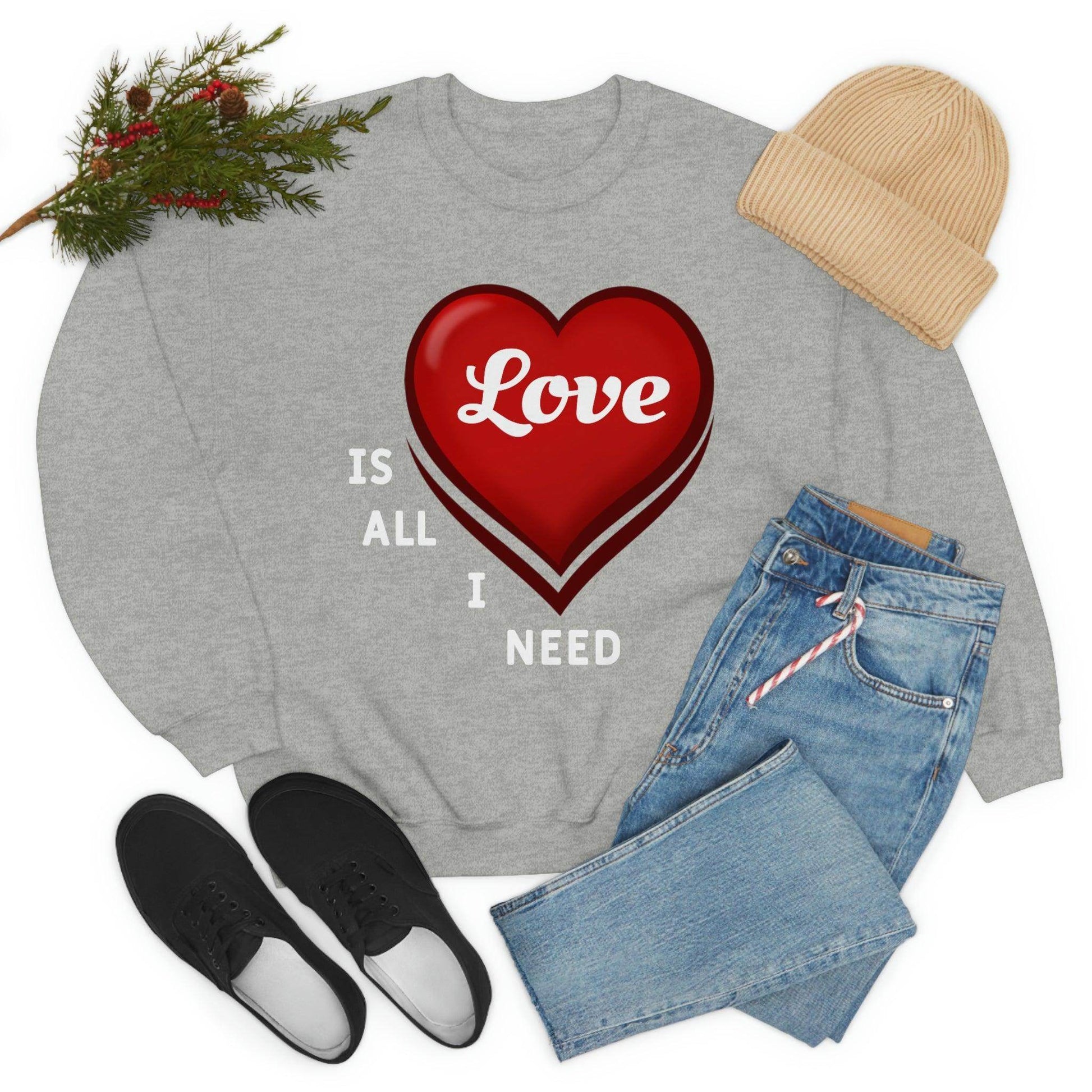 love is all I Need Sweatshirt - Giftsmojo