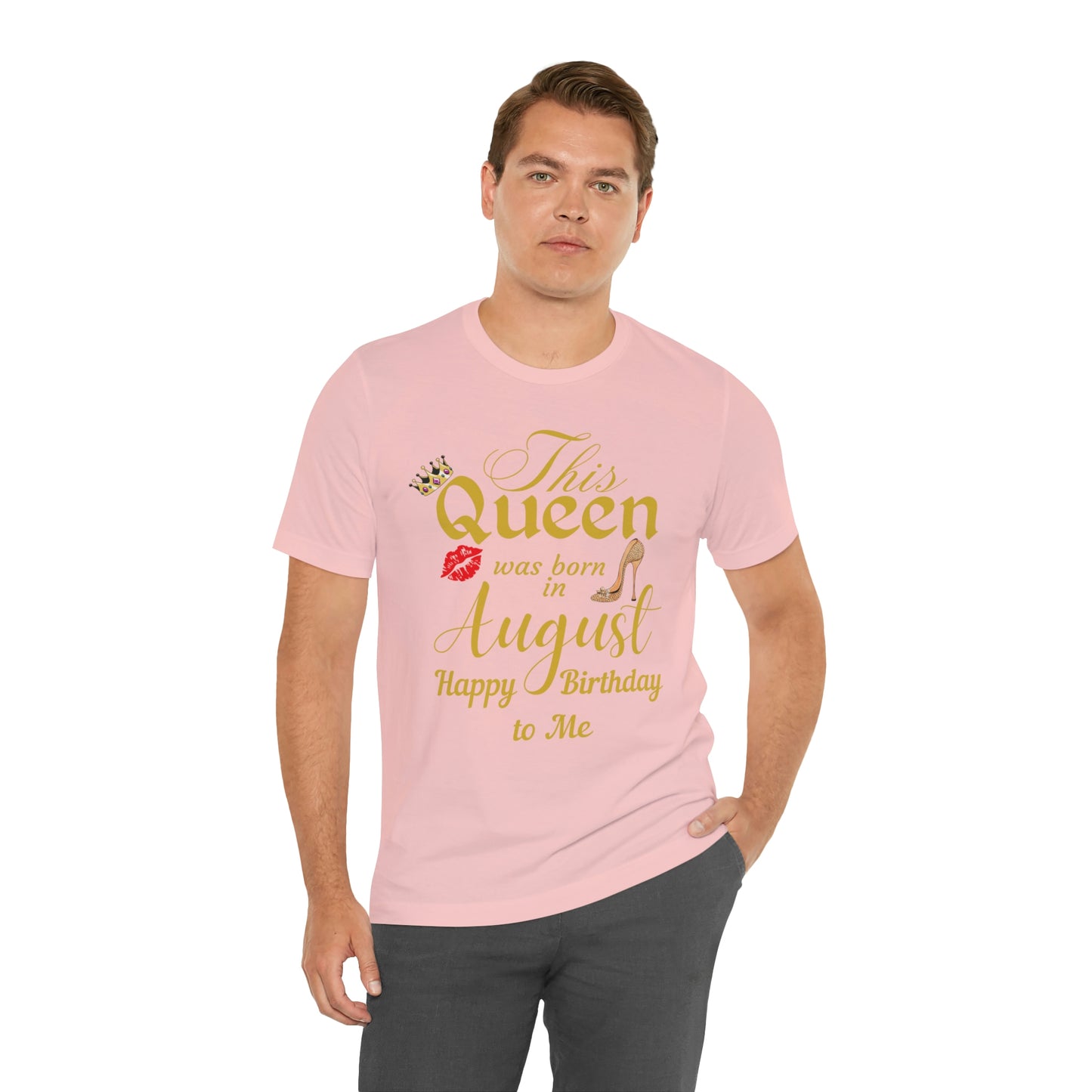 Birthday Queen Shirt, Gift for birthday, This Queen was born in August shirt, Funny Queen shirt, funny Birthday shirt, birthday gift