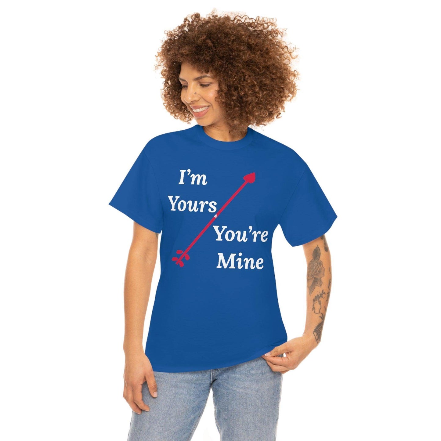 I'm Yours and You're Mine Cotton Tee - Giftsmojo