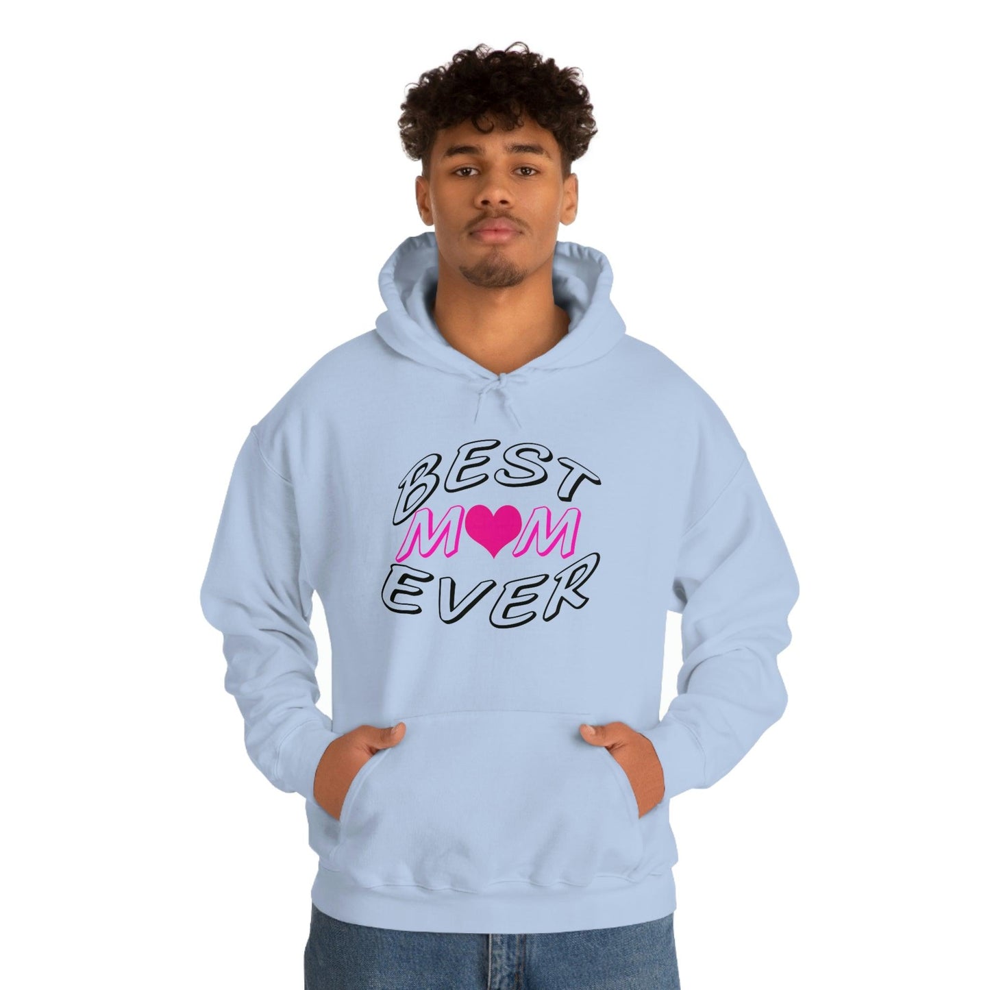 Best Mom Ever Hooded Sweatshirt