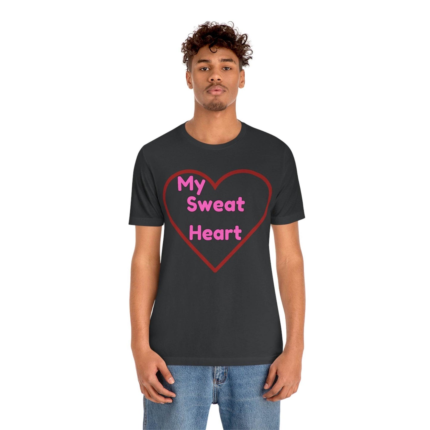 My Sweat Heart - Love shirt - Gift for wife - Gift for Husband - Gift for Girlfriend and Boyfriend - Giftsmojo