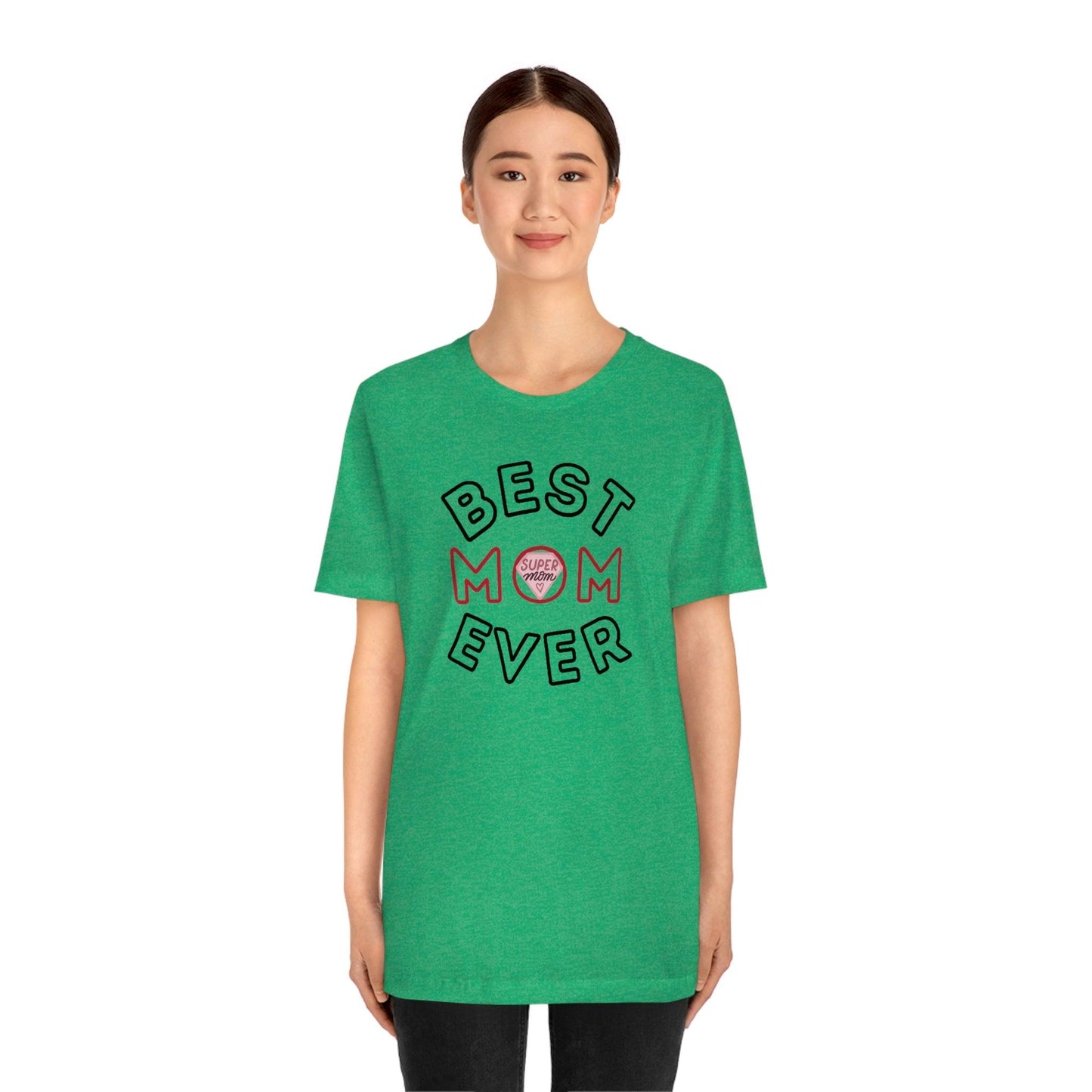 Best Mom Ever Shirt, Mothers day shirt, gift for mom, Mom birthday gift, Mothers day t shirts, Mothers shirts, Best mothers day gifta - Giftsmojo