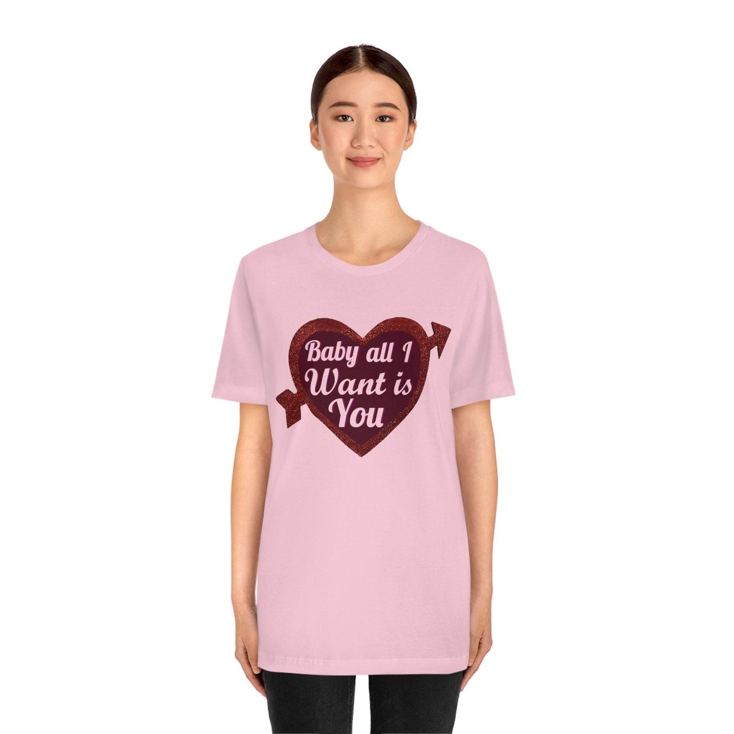 Baby all I want is You Tee - Giftsmojo