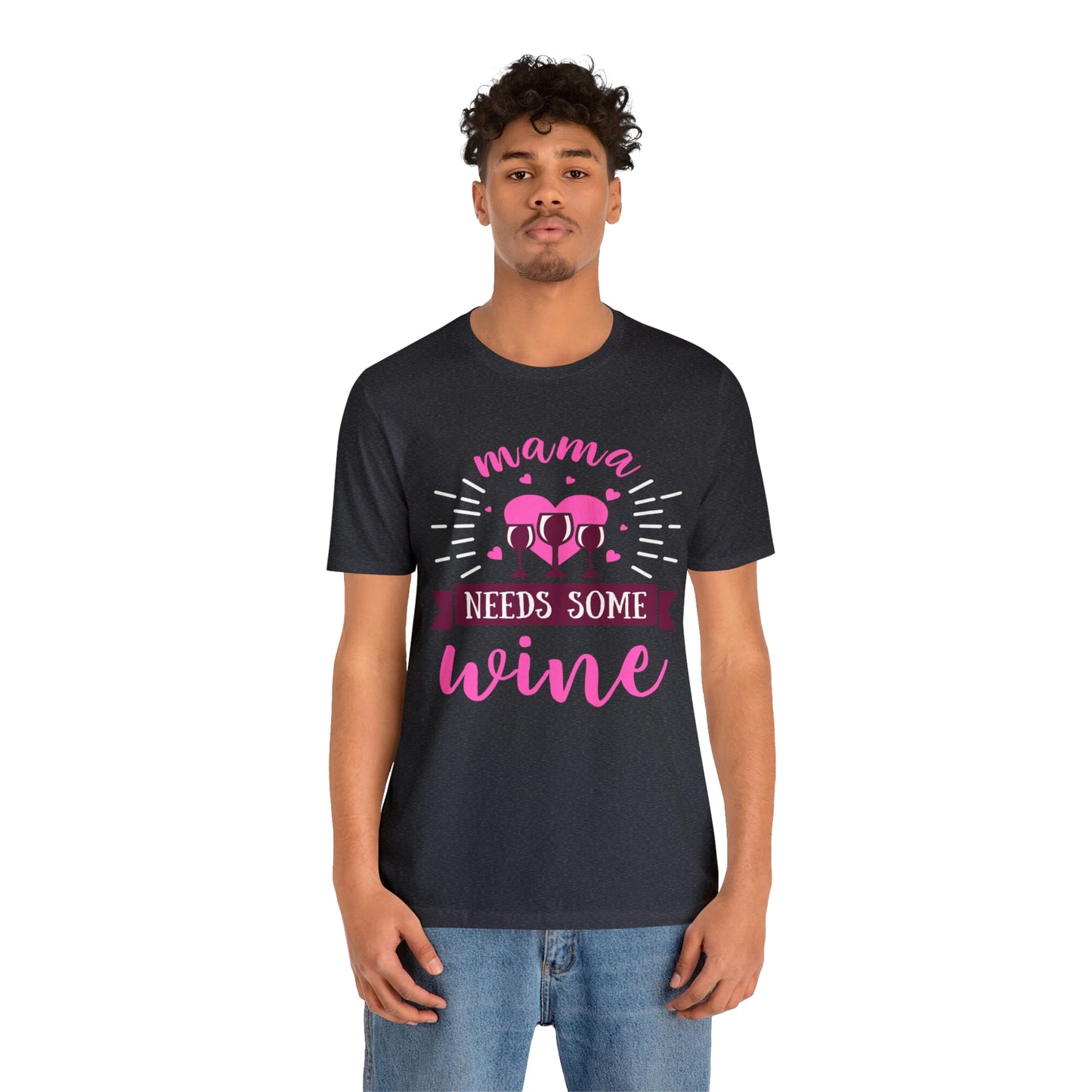 Mama Needs Some Wine Shirt, Wine Shirt, Gift For Mom, Drinking Shirt, Gift For Wife, Funny Wife Shirt, Wine Lover Shirt, Funny Mom Shirt