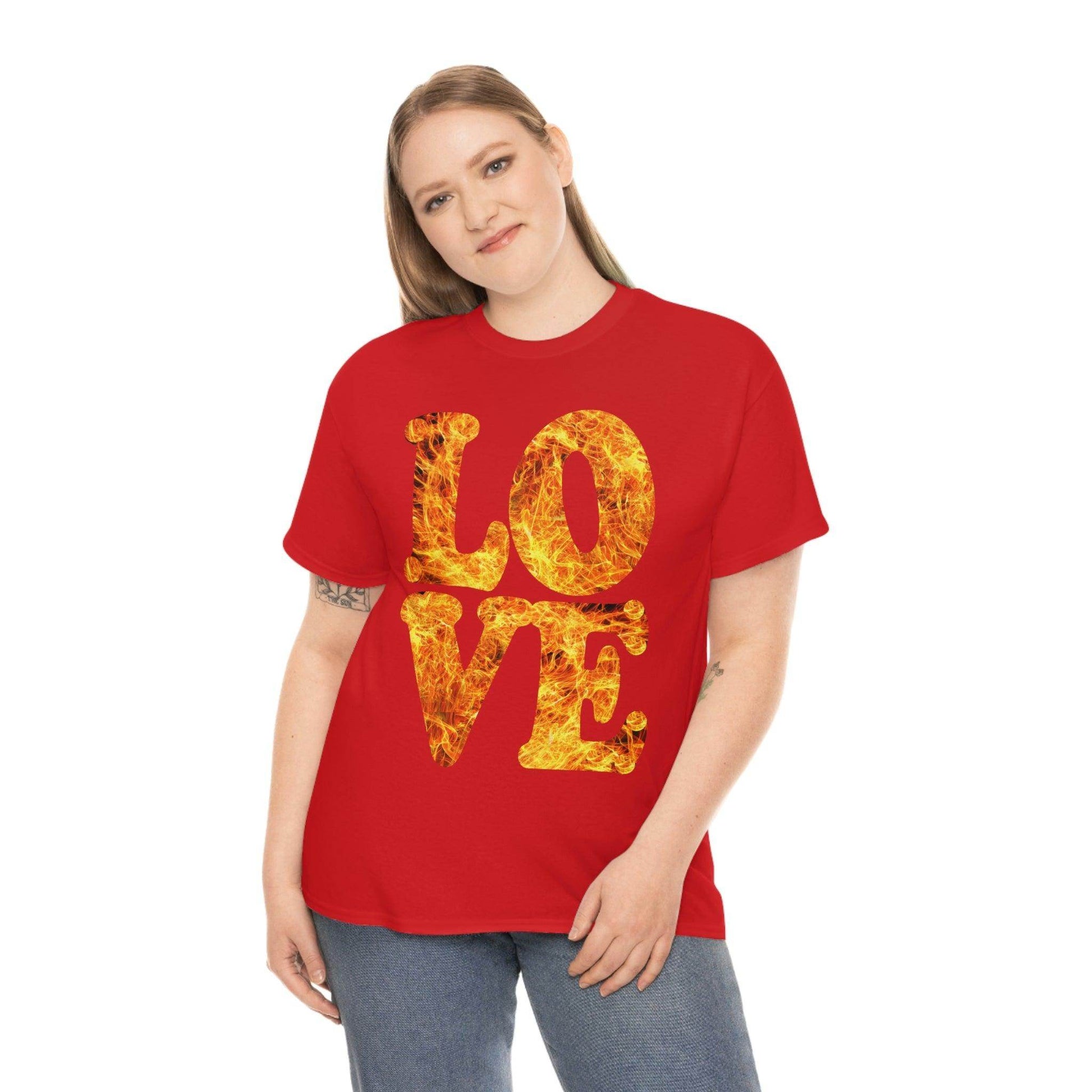 love fire big Tee - Giftsmojo