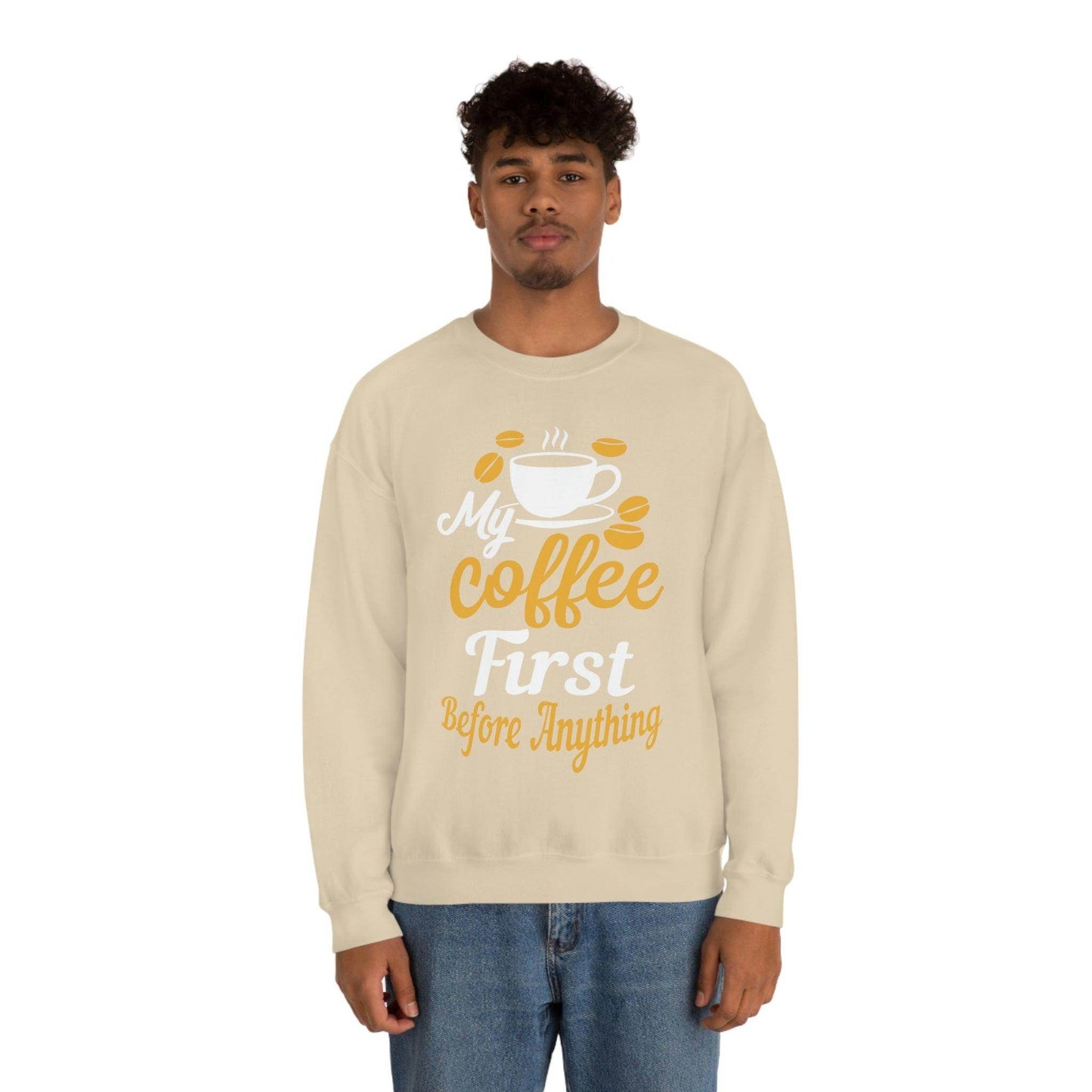 My Coffee First before anything Sweatshirt - Giftsmojo