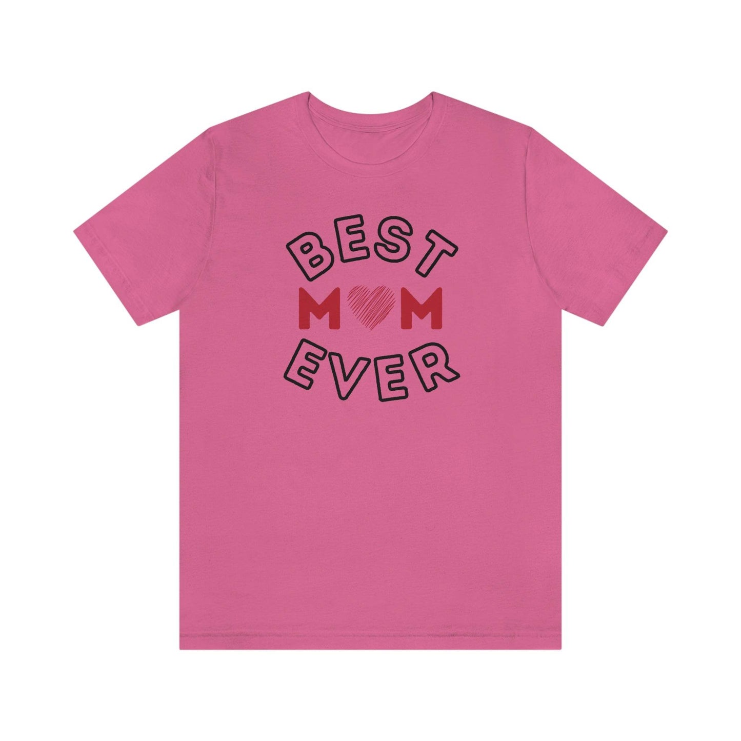 Best Mom Ever Shirt, Mothers day shirt, gift for mom, Mom birthday gift, Mothers day t shirts, Mothers shirts, Best mothers day gifta - Giftsmojo