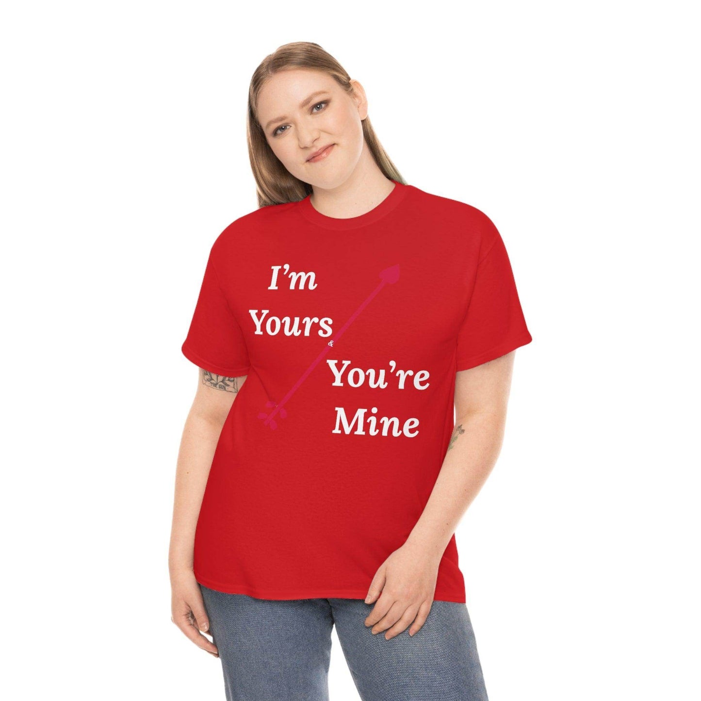 I'm Yours and You're Mine Cotton Tee - Giftsmojo