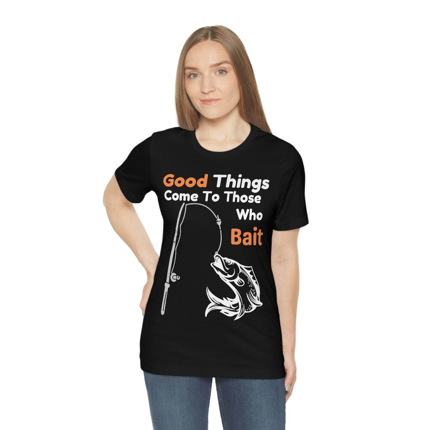 Good things come to those who bait - Cool mens fishing shirt - Giftsmojo