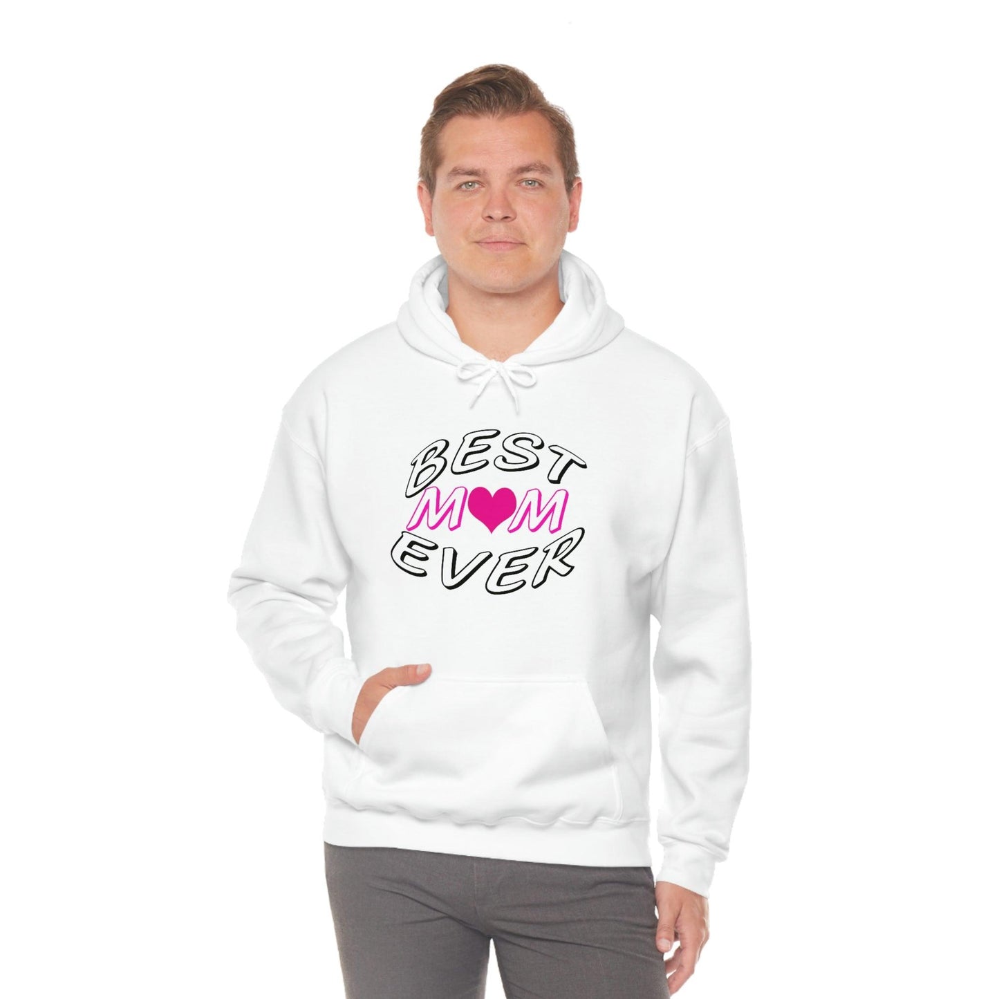 Best Mom Ever Hooded Sweatshirt