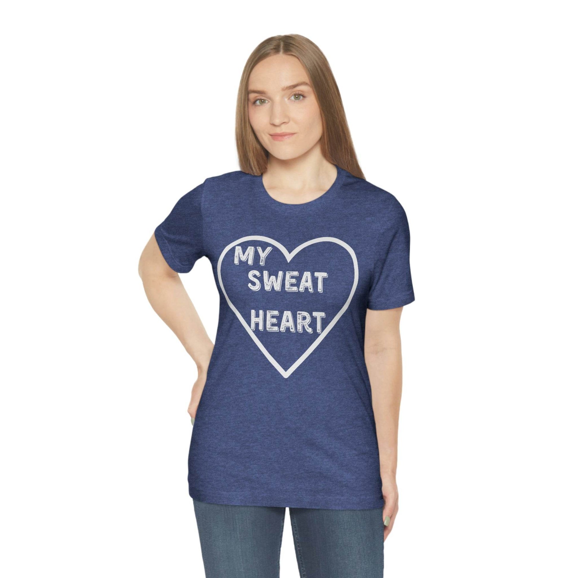 My Sweat Heart - Love shirt - Gift for wife - Gift for Husband - Gift for Girlfriend and Boyfriend - Giftsmojo