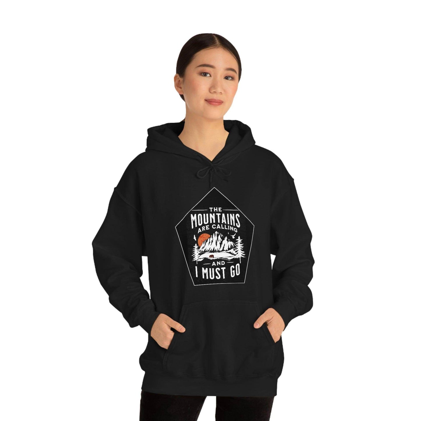 The Mountains are Calling and I Must Go, Hooded Sweatshirt - Giftsmojo