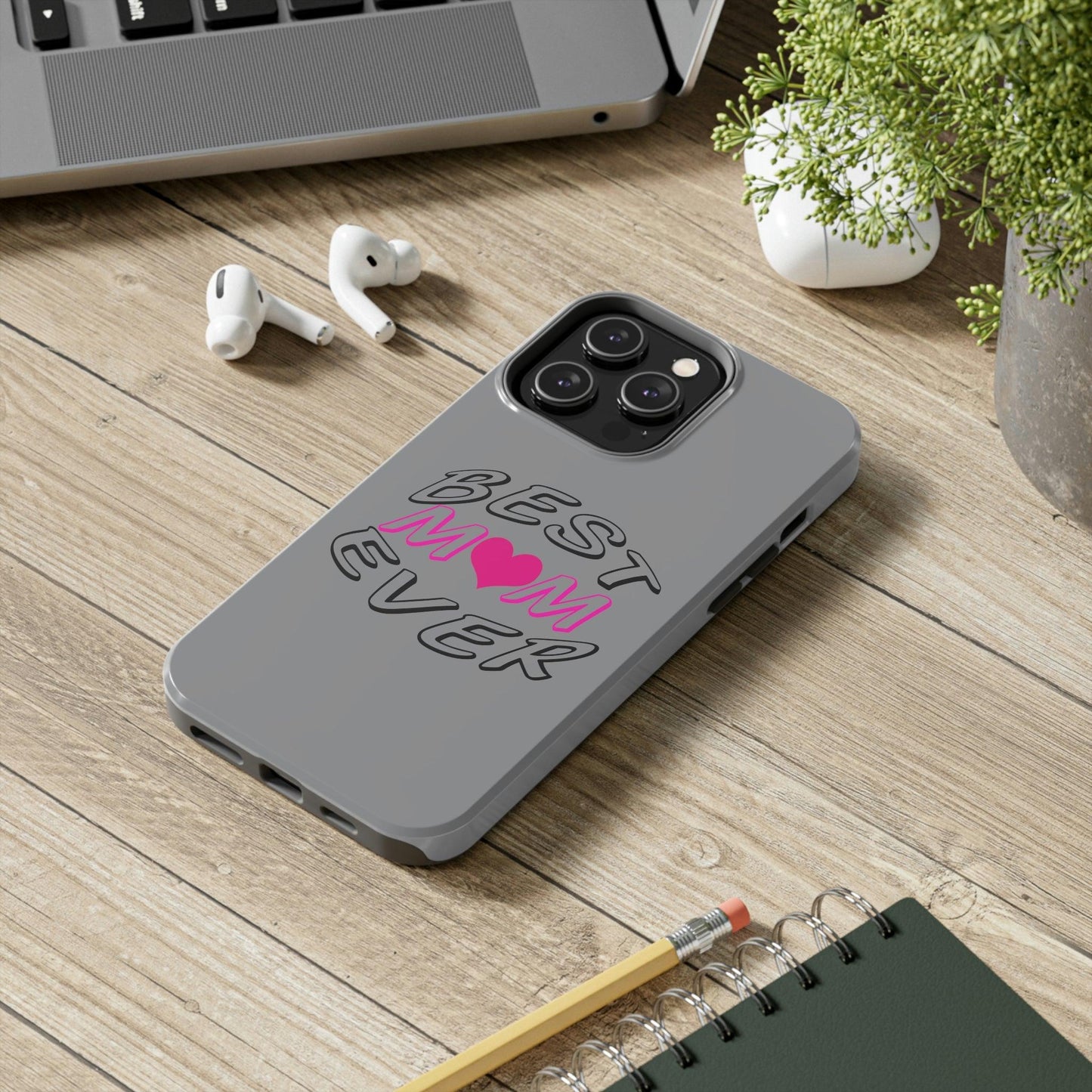 Best Mom Ever phone case, Tough Phone Cases, Mom Phone Case fit for iPhone 14 Pro, 13, 12, 11 Pro Max, Xr, Xs, 8+, 7, And Samsung S6 - Giftsmojo