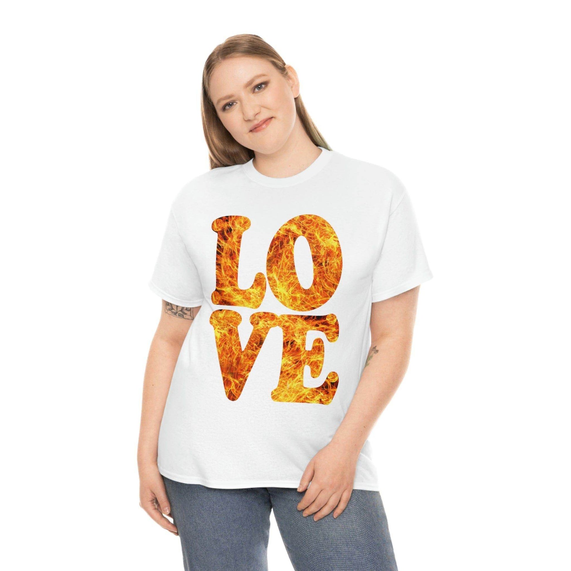 love fire big Tee - Giftsmojo