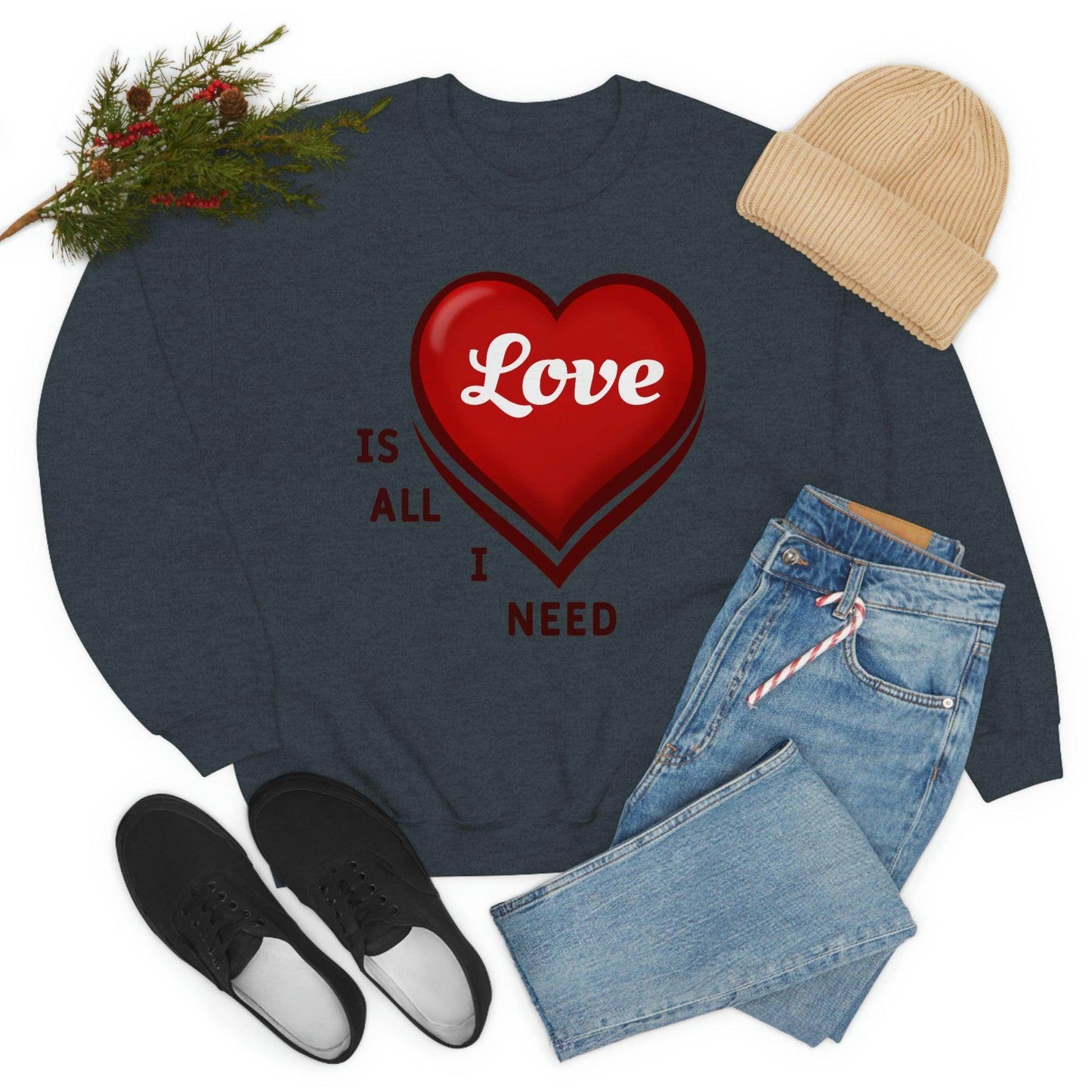 love is all I Need Sweatshirt - Giftsmojo