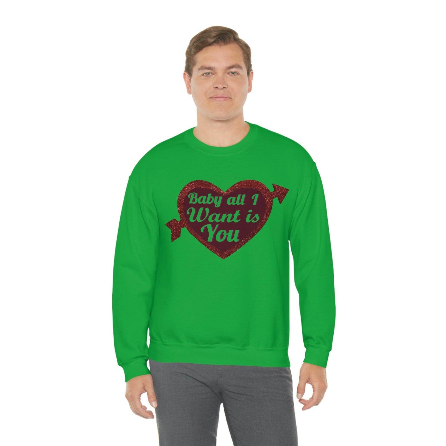 Baby all I want is You Sweatshirt - Giftsmojo