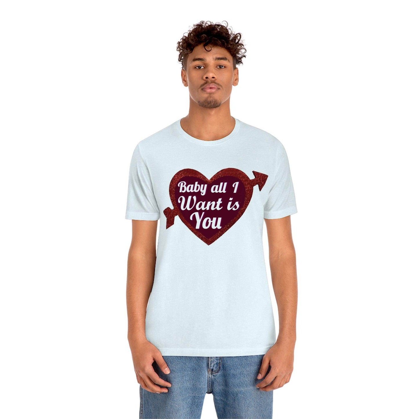 Baby all I want is You Tee - Giftsmojo
