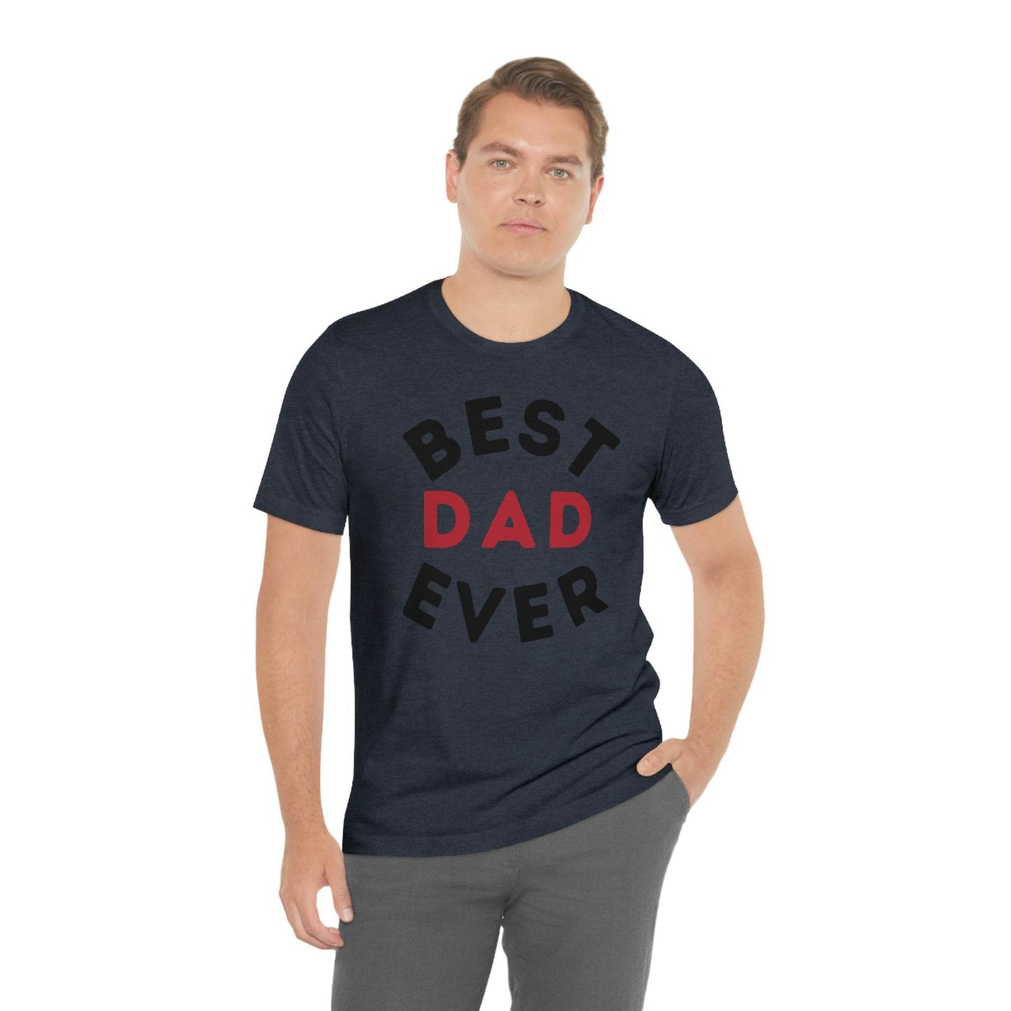Dad Gift - Best Dad Gift - Best Dad Ever Shirt -Dad Shirt - Funny Fathers Gift - Husband Gift - Funny Dad Tshirt - Dad Birthday Gift - Giftsmojo