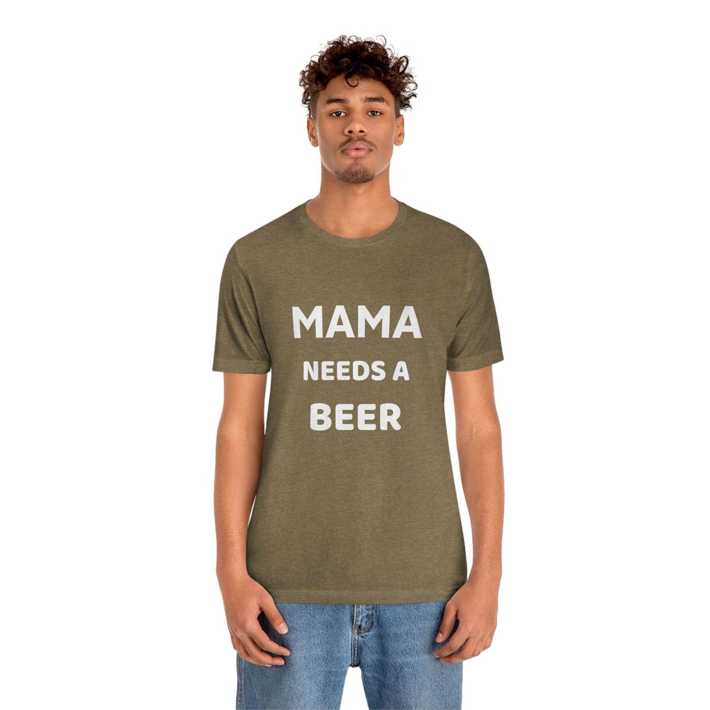 Mama needs a beer - gift for beer lover - Funny beer shirt - Funny shirt - Giftsmojo