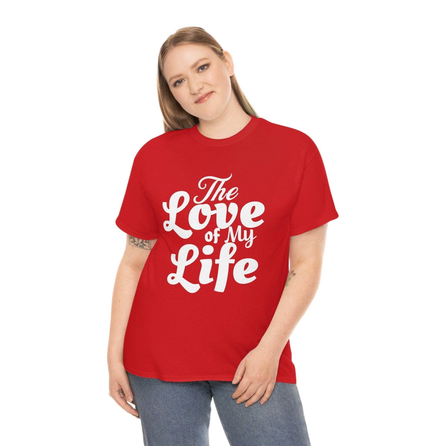 The Love of My Life shirt - Giftsmojo