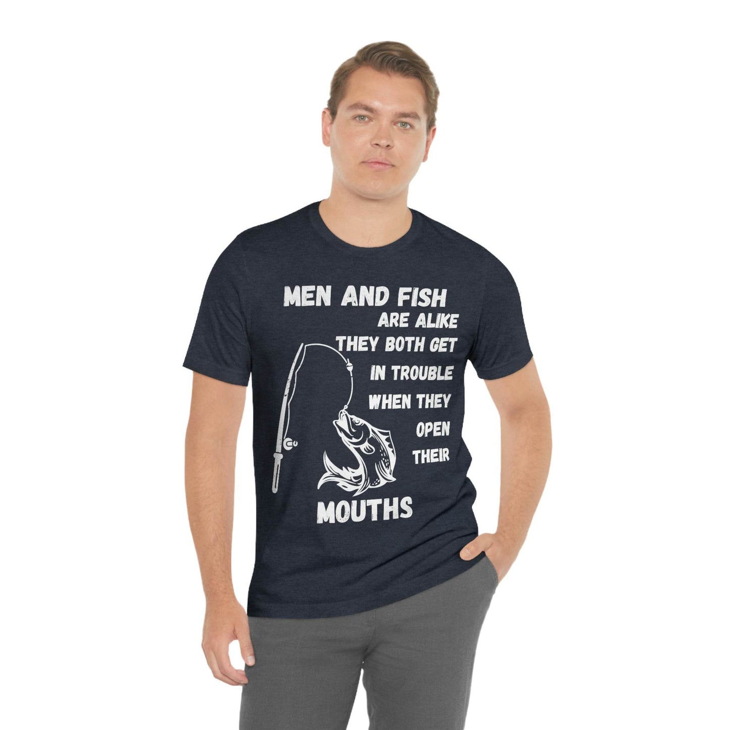 Men and Fish are Alike - Funny fishing shirt - Giftsmojo