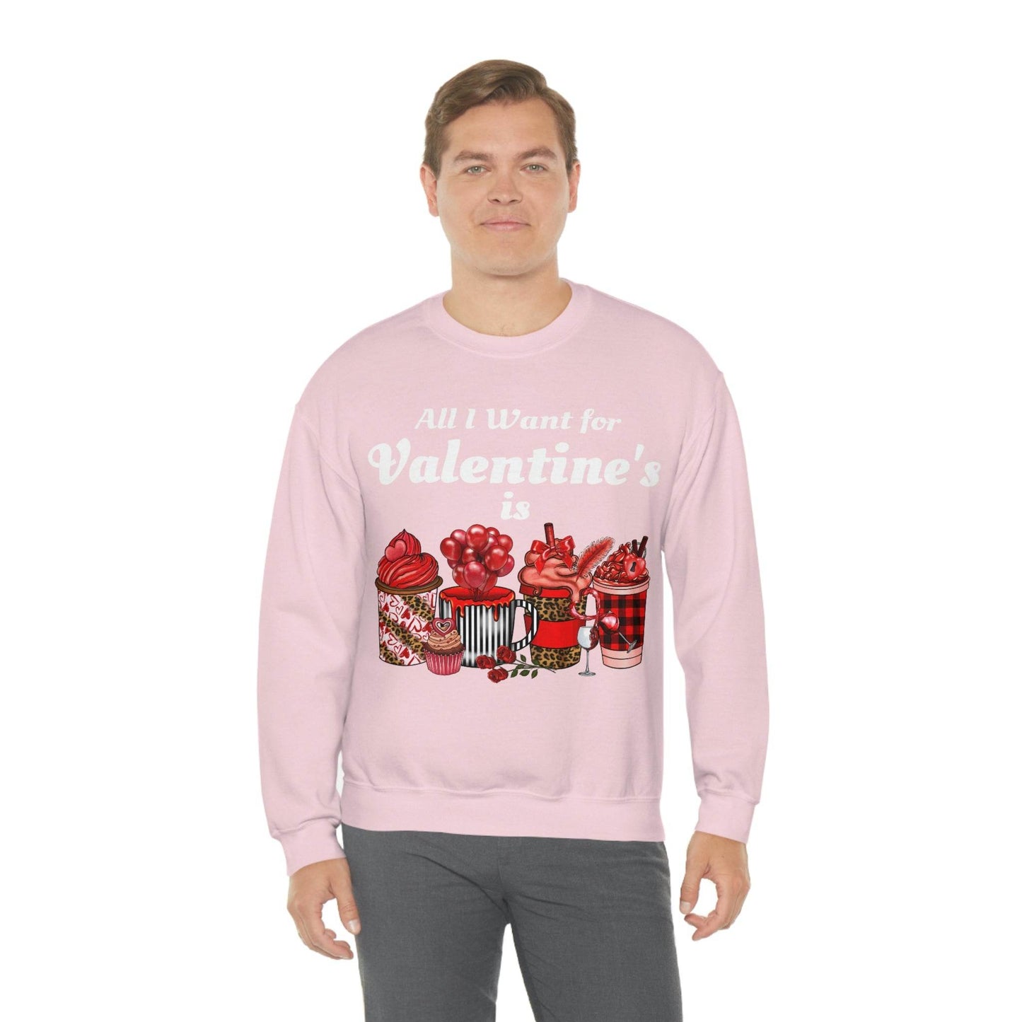 All I want for Valentines is Coffee Sweatshirt - Giftsmojo